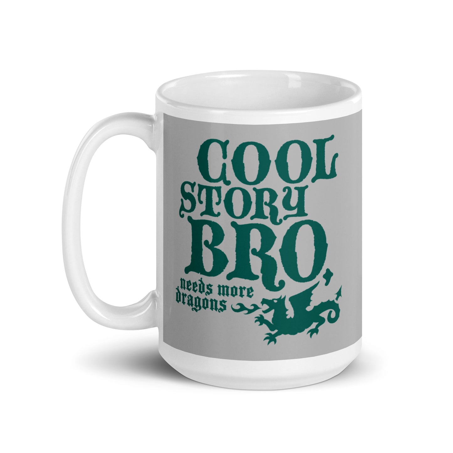 Cool Story Bro, Needs More Dragons Mug