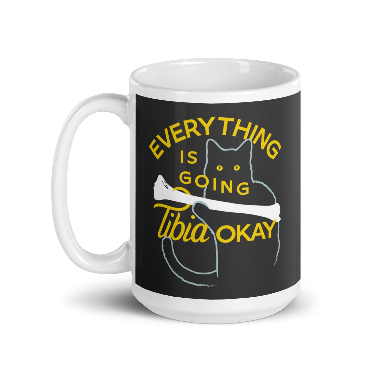 Everything Is Going Tibia Okay Mug