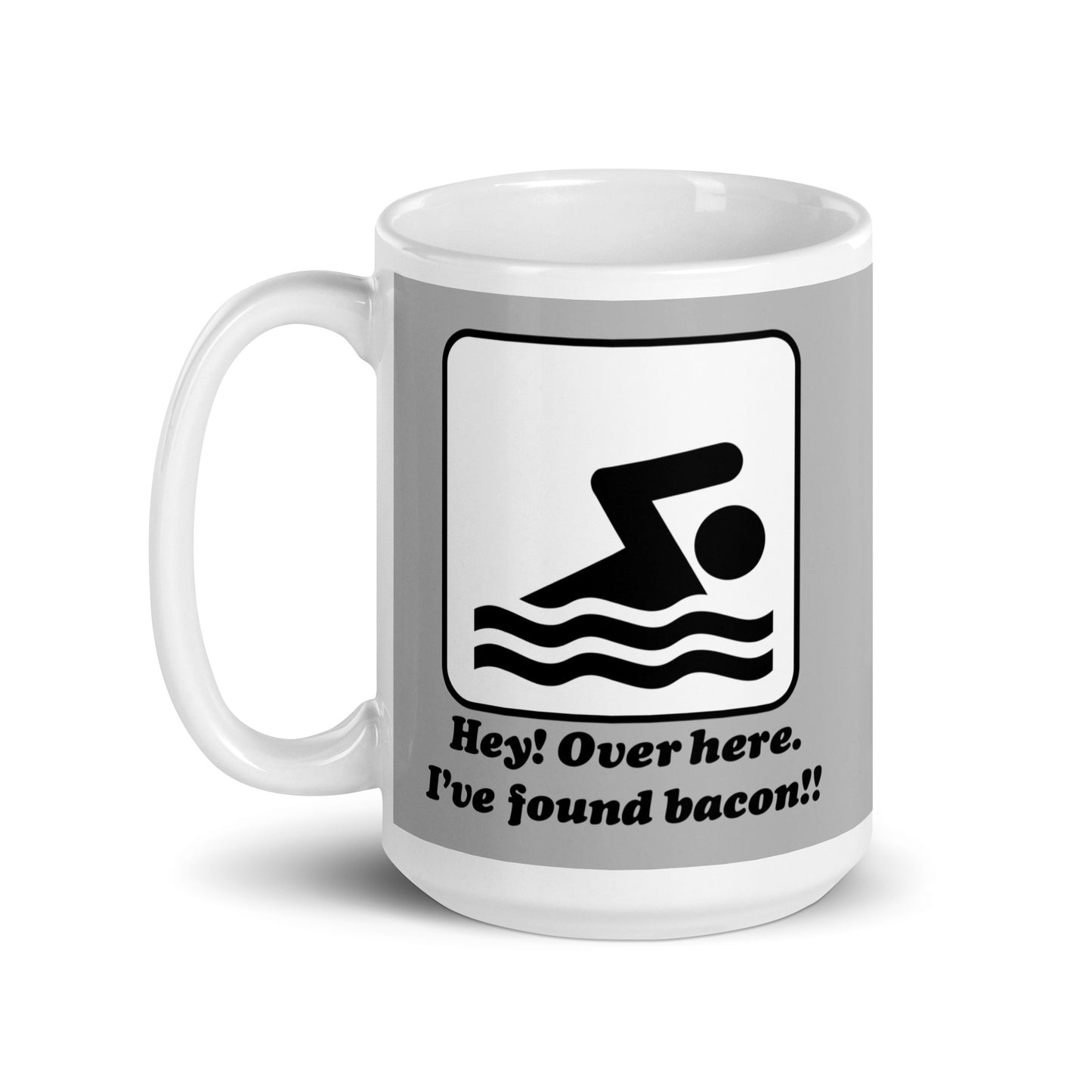 I've Found Bacon! Mug