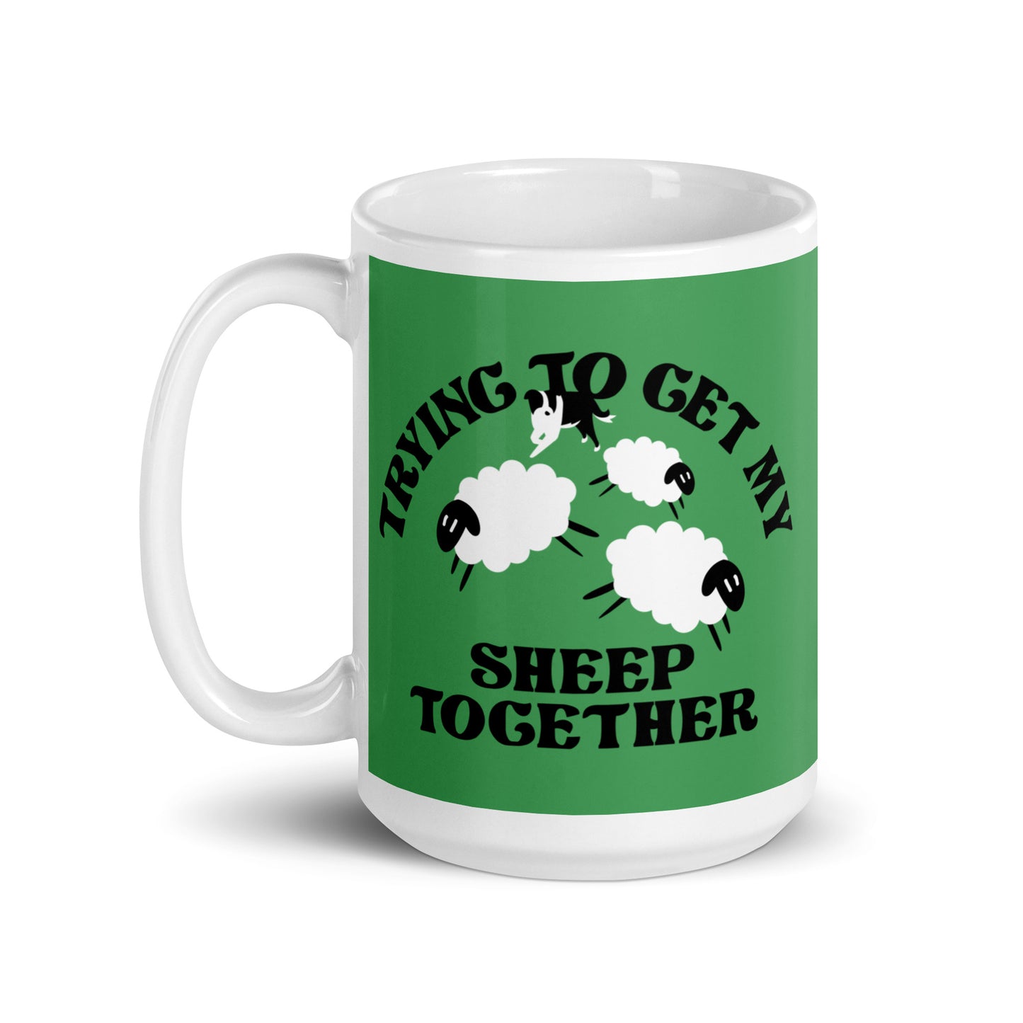 Trying To Get My Sheep Together Mug