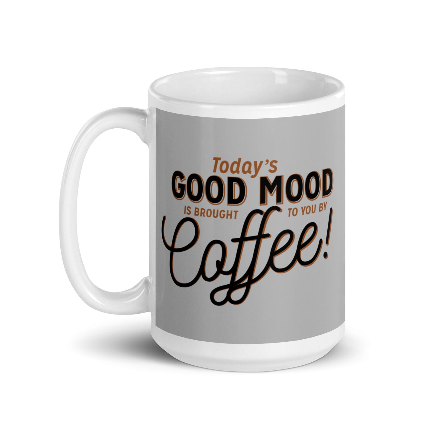 Today's Good Mood Mug