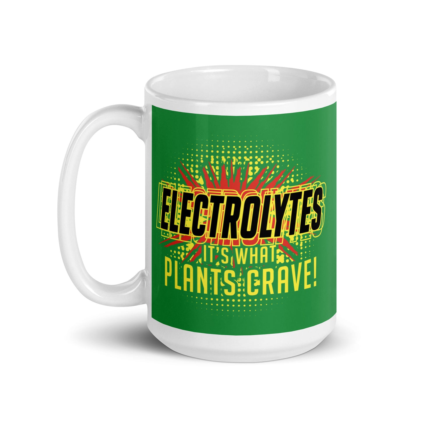 Electrolytes, It's What Plants Crave! Mug