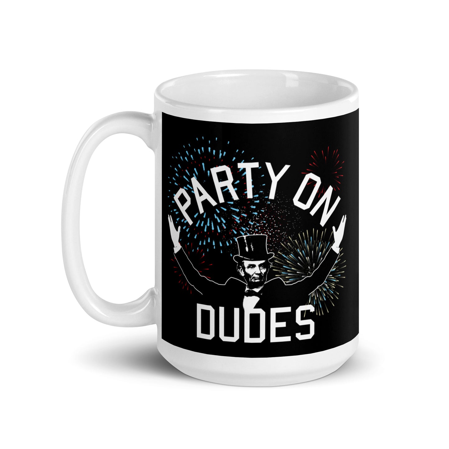 Party On Dudes Mug