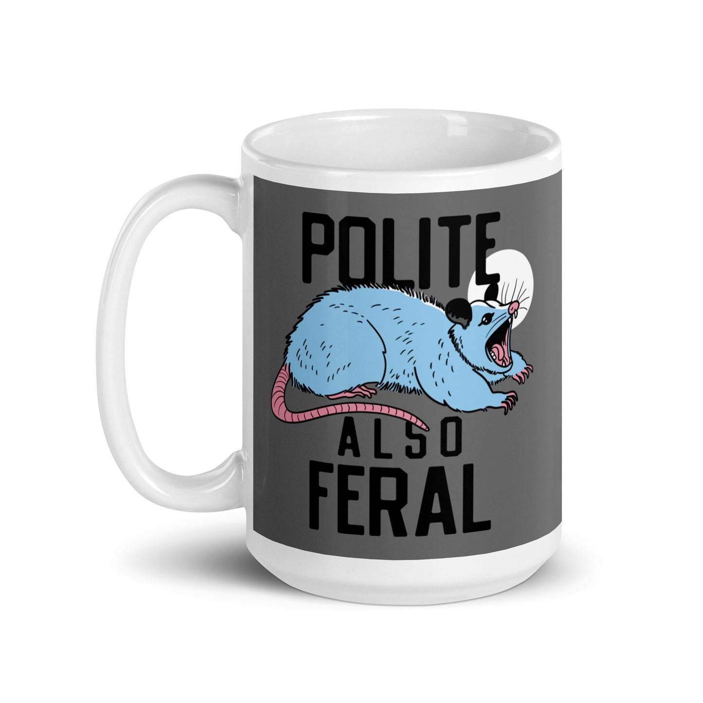 Polite Also Feral Mug