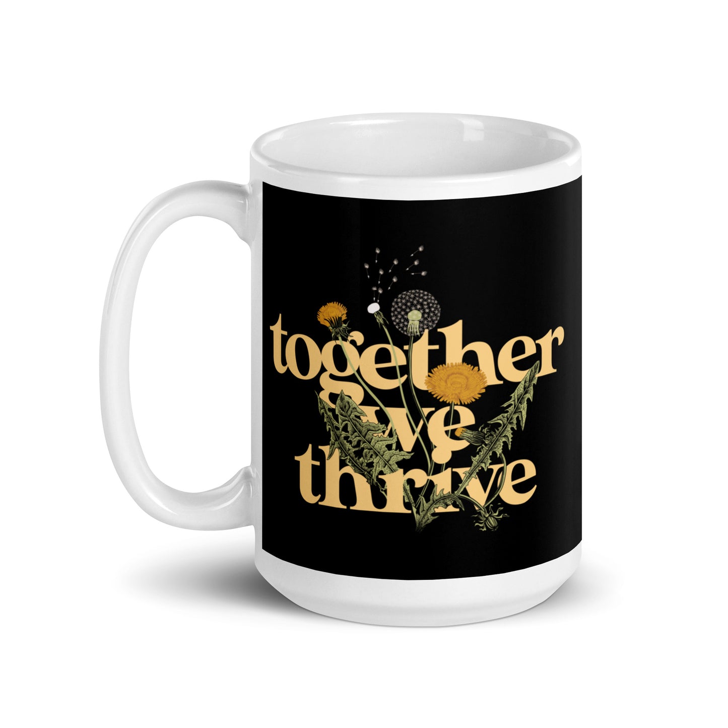 Together We Thrive Mug