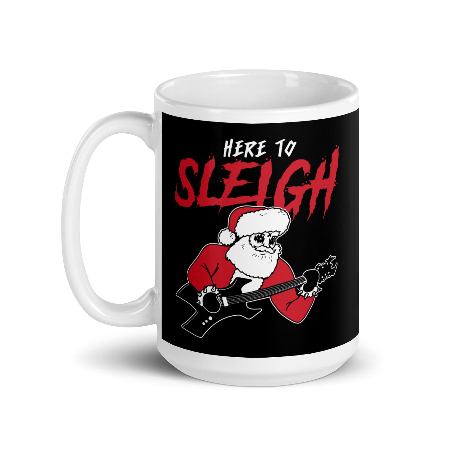 Here to Sleigh Mug