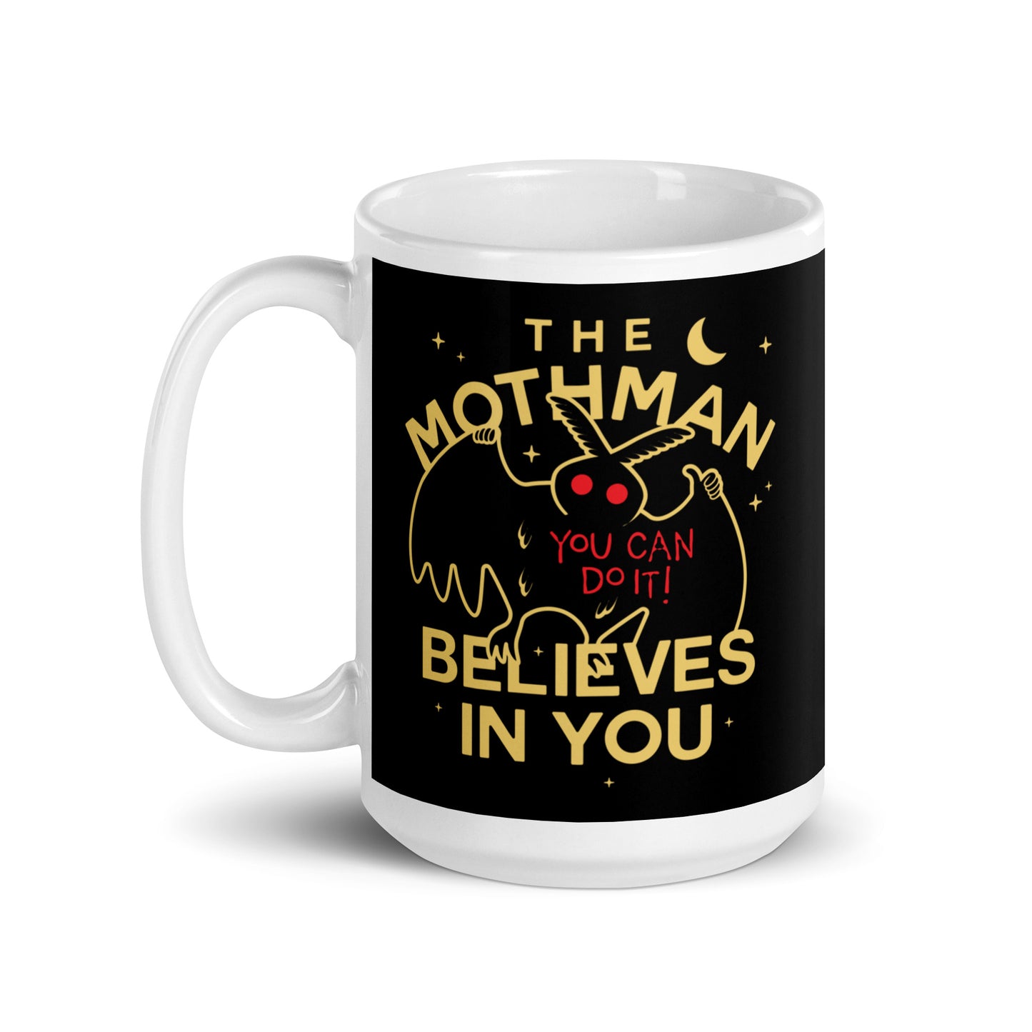 The Mothman Believes In You Mug