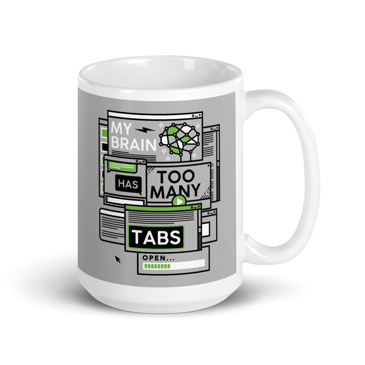 My Brain Has Too Many Tabs Open Mug