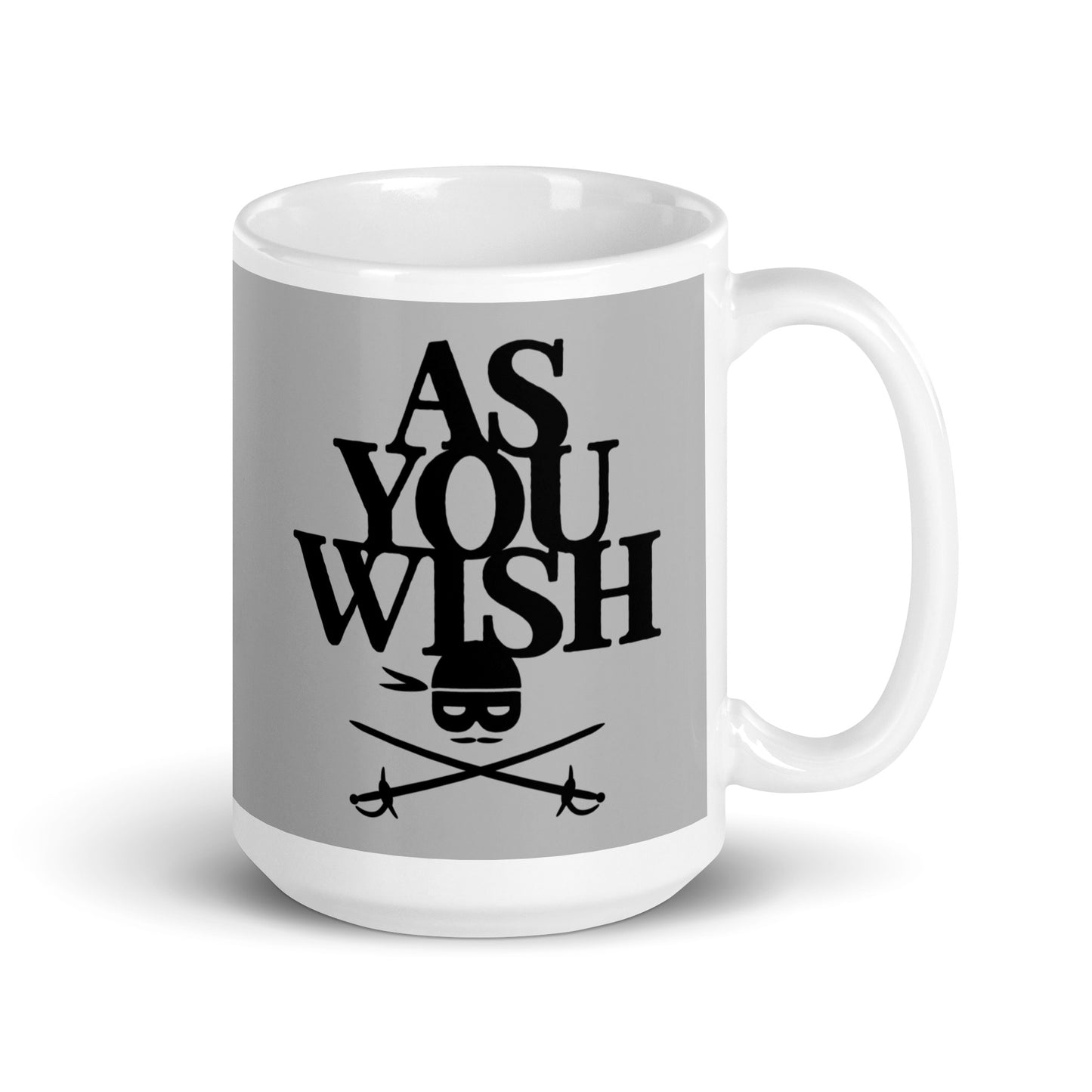 As You Wish Mug