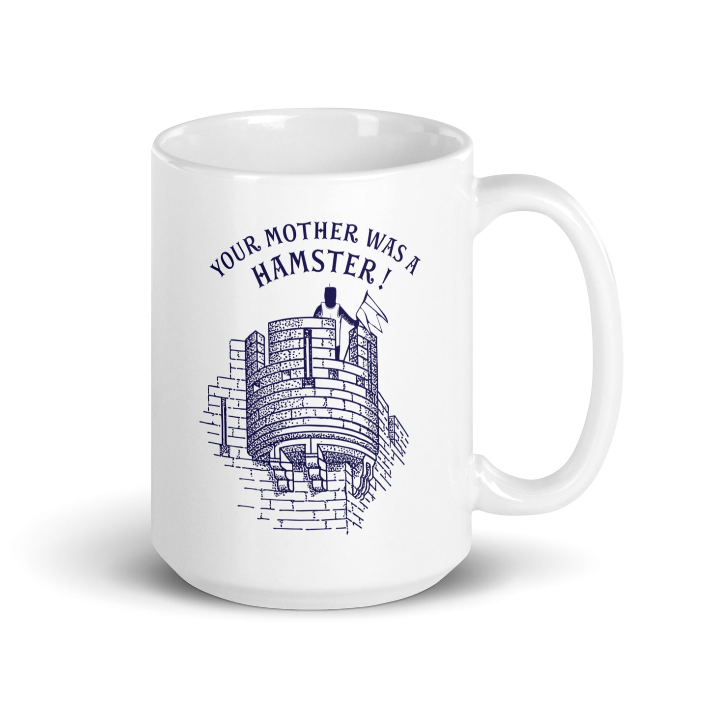 Your Mother Was A Hamster Mug