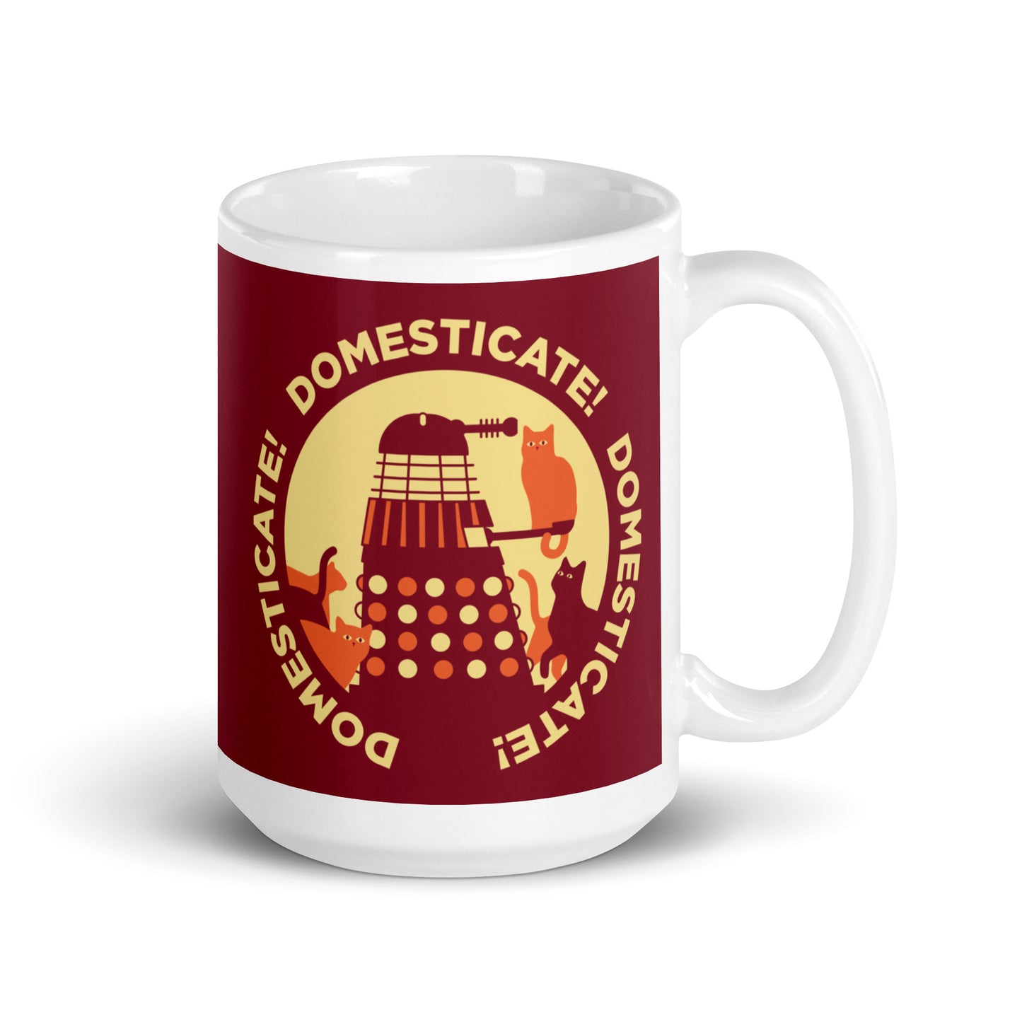 Domesticate! Domesticate! Domesticate! Mug