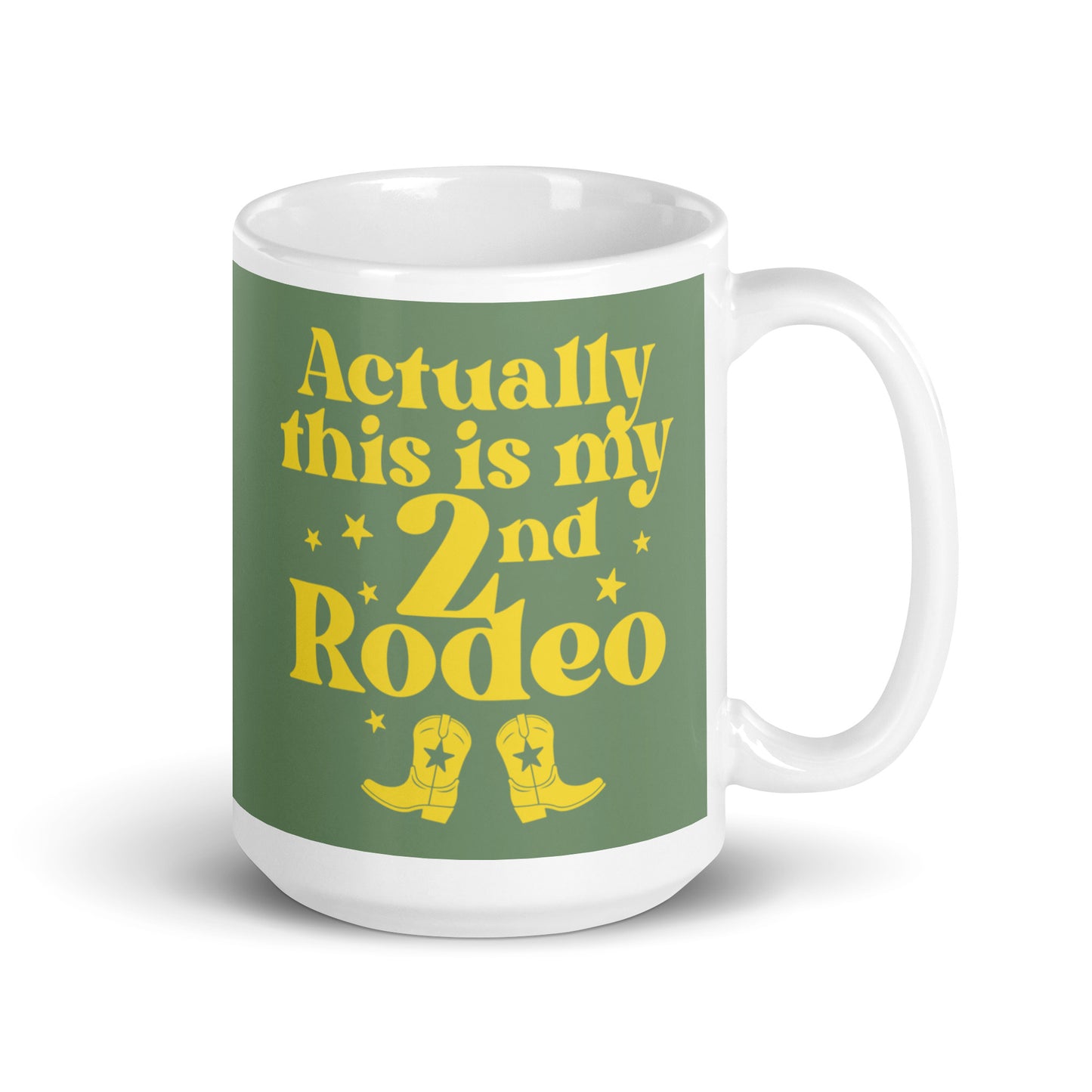 Actually This Is My 2nd Rodeo Mug