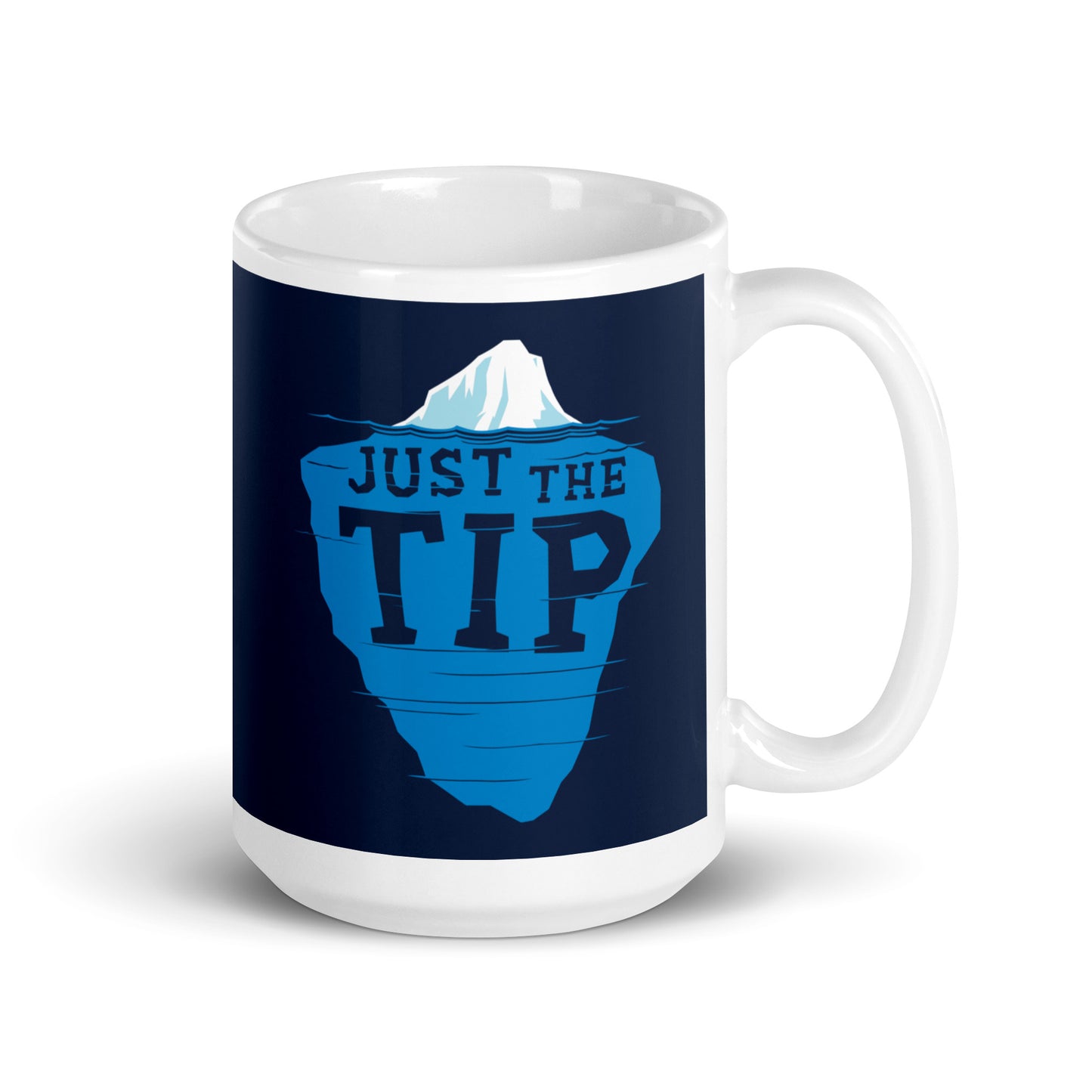 Just The Tip Mug