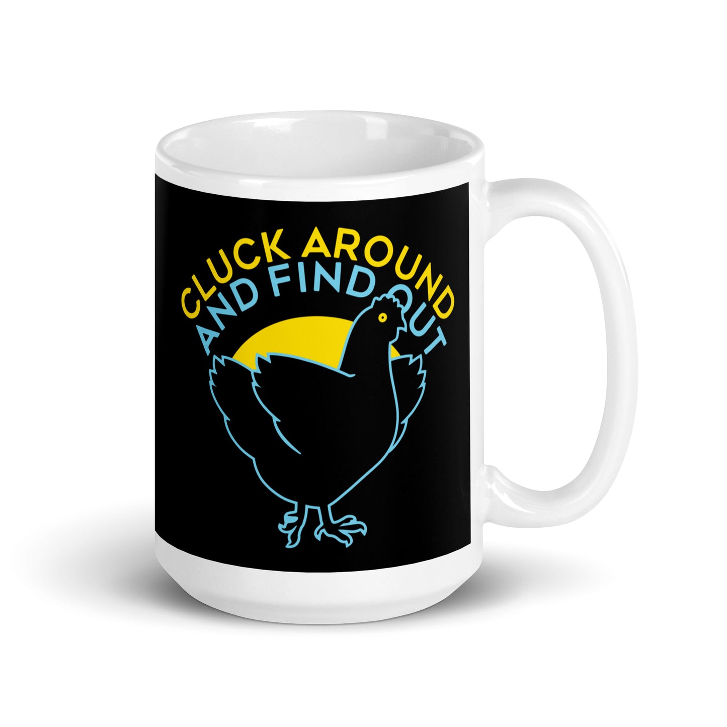 Cluck Around And Find Out Mug