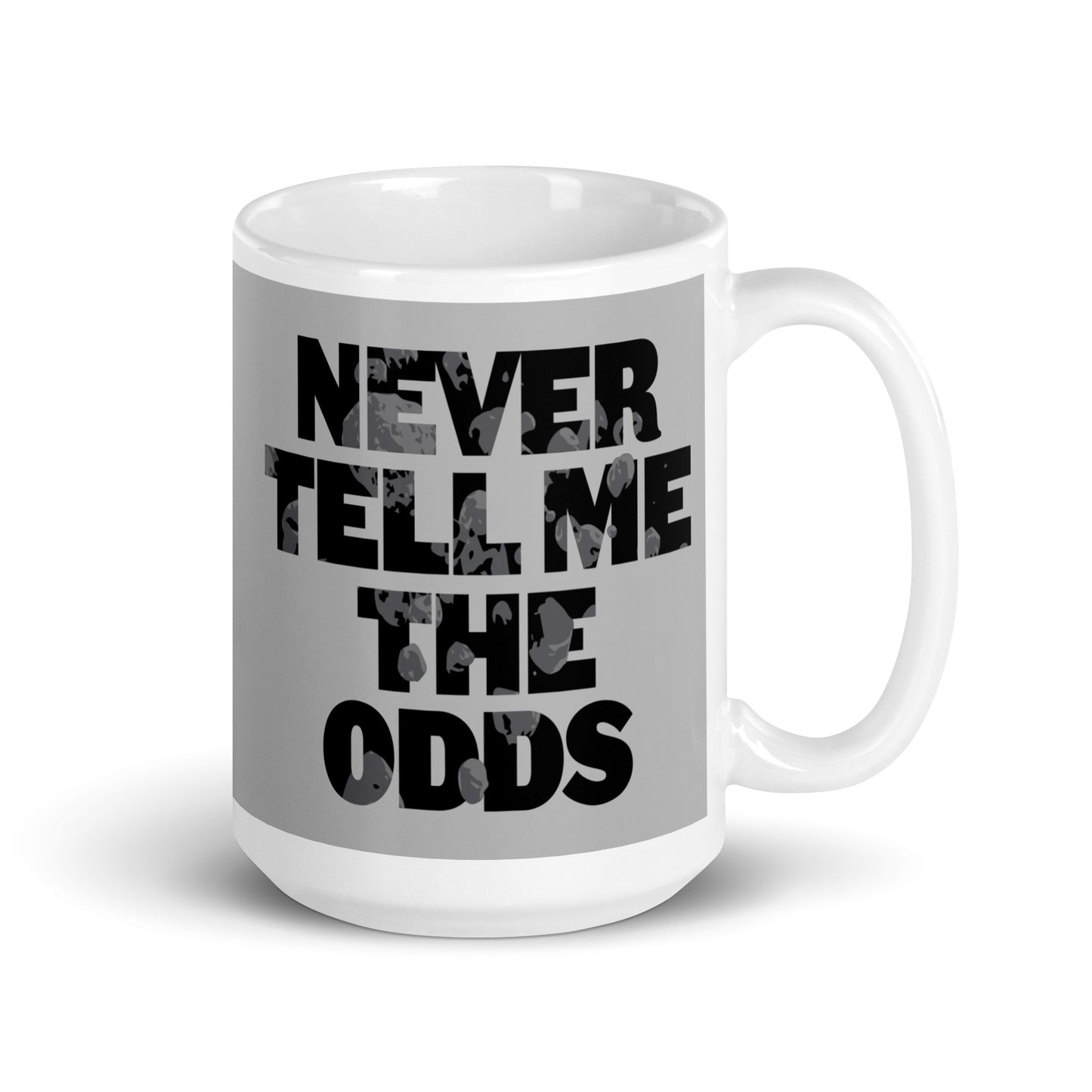 Never Tell Me The Odds Mug