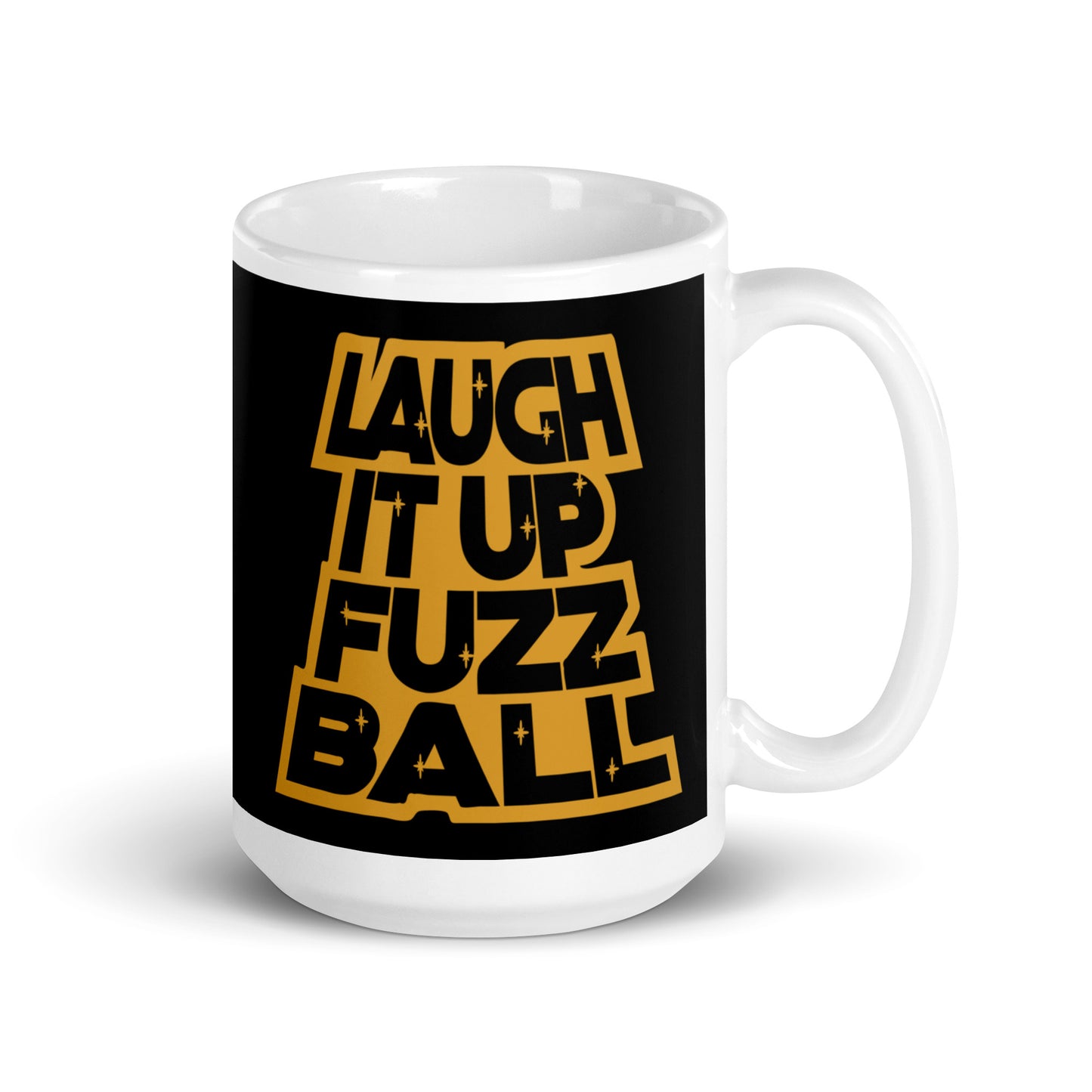 Laugh It Up Fuzzball Mug