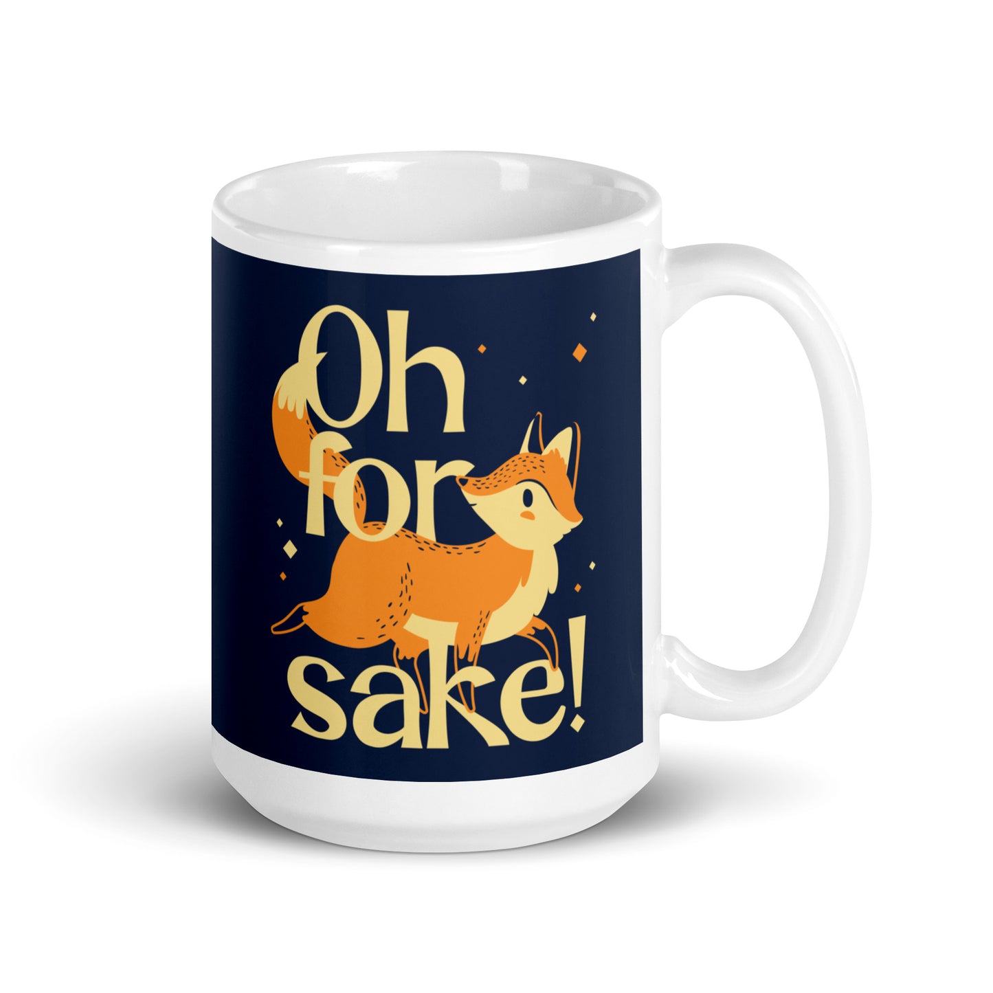 Oh For Fox Sake! Mug