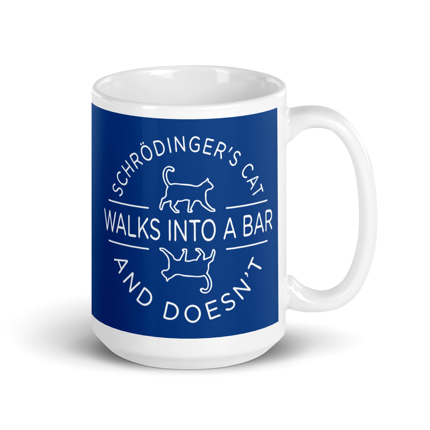 Schrodinger's Cat Walks Into A Bar Mug