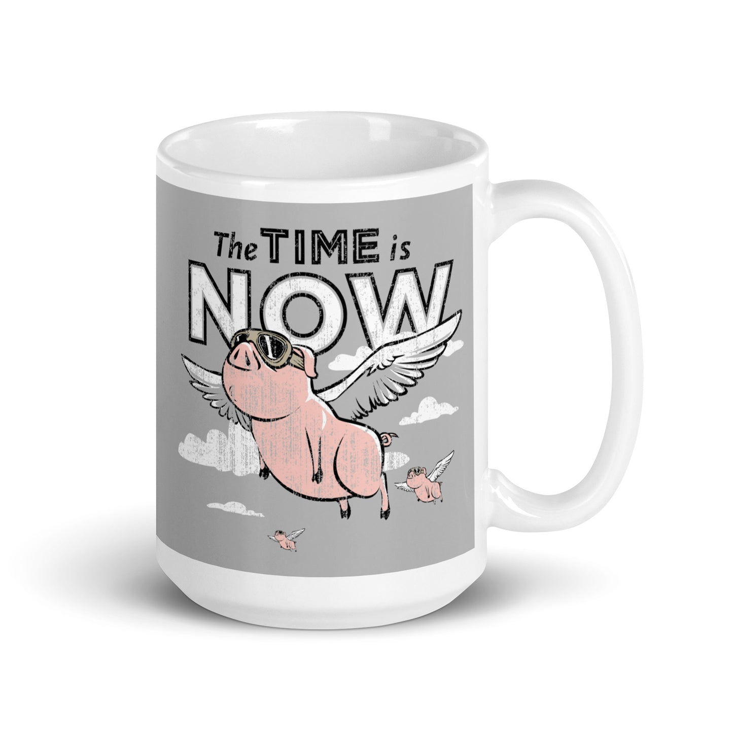 The Time Is Now Mug