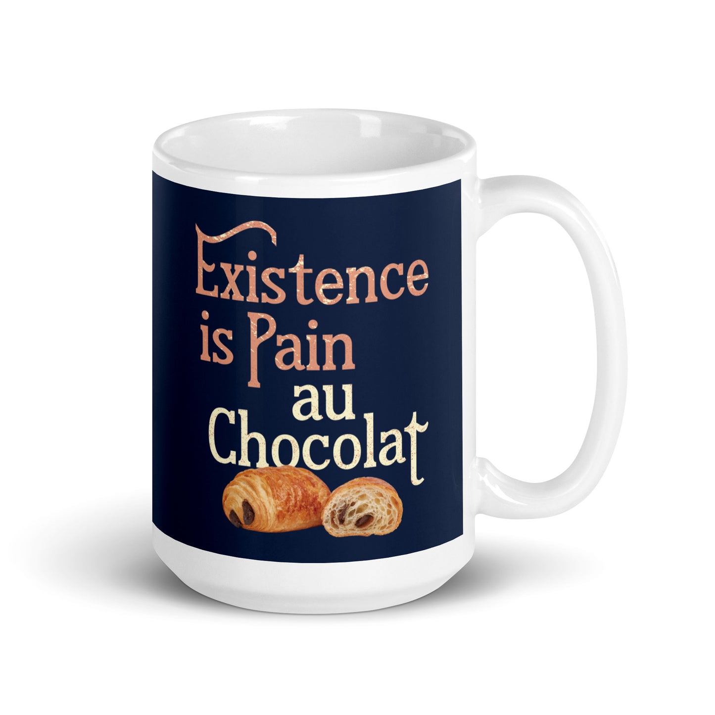 Existence Is Pain Au Chocolat Mug