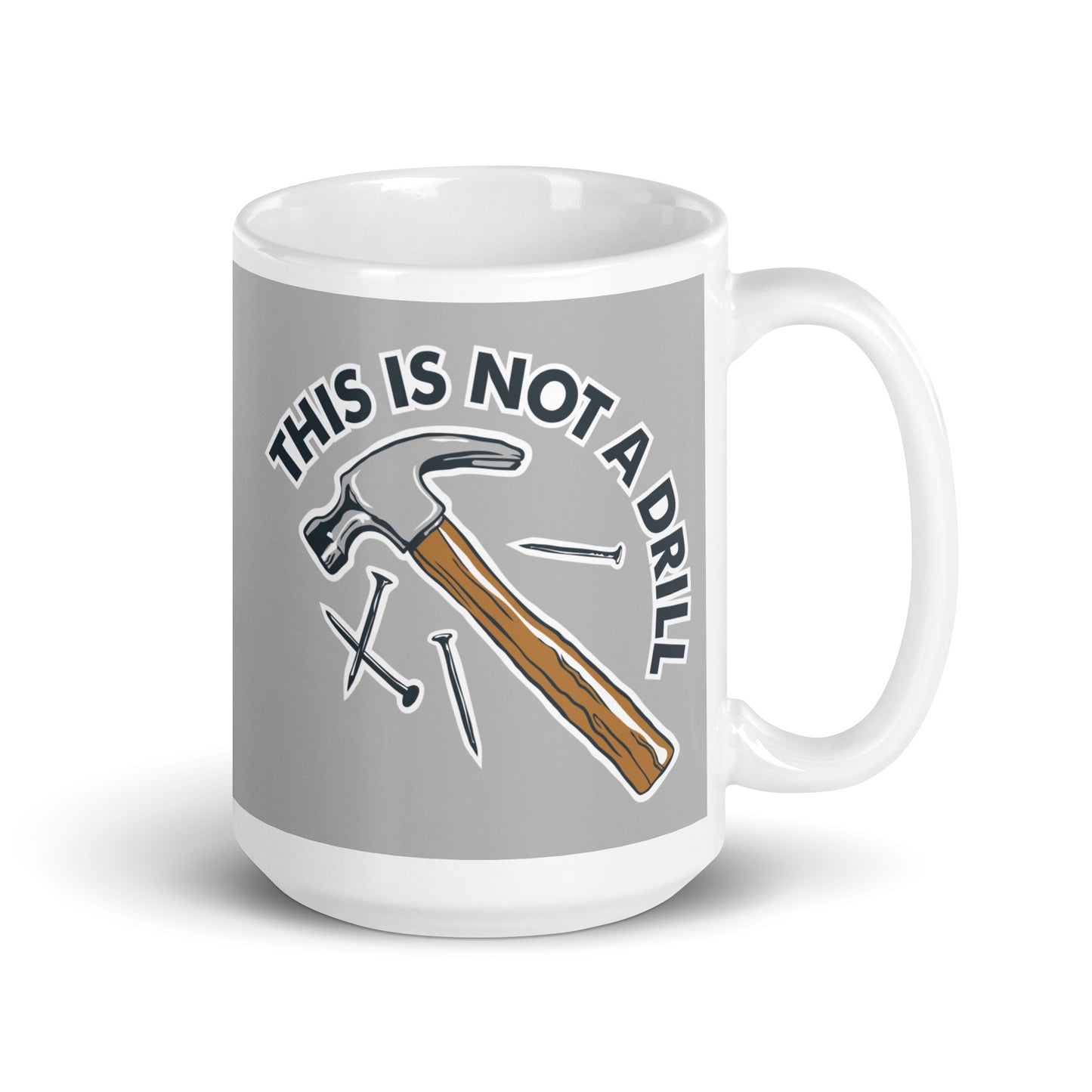 This Is Not A Drill Mug