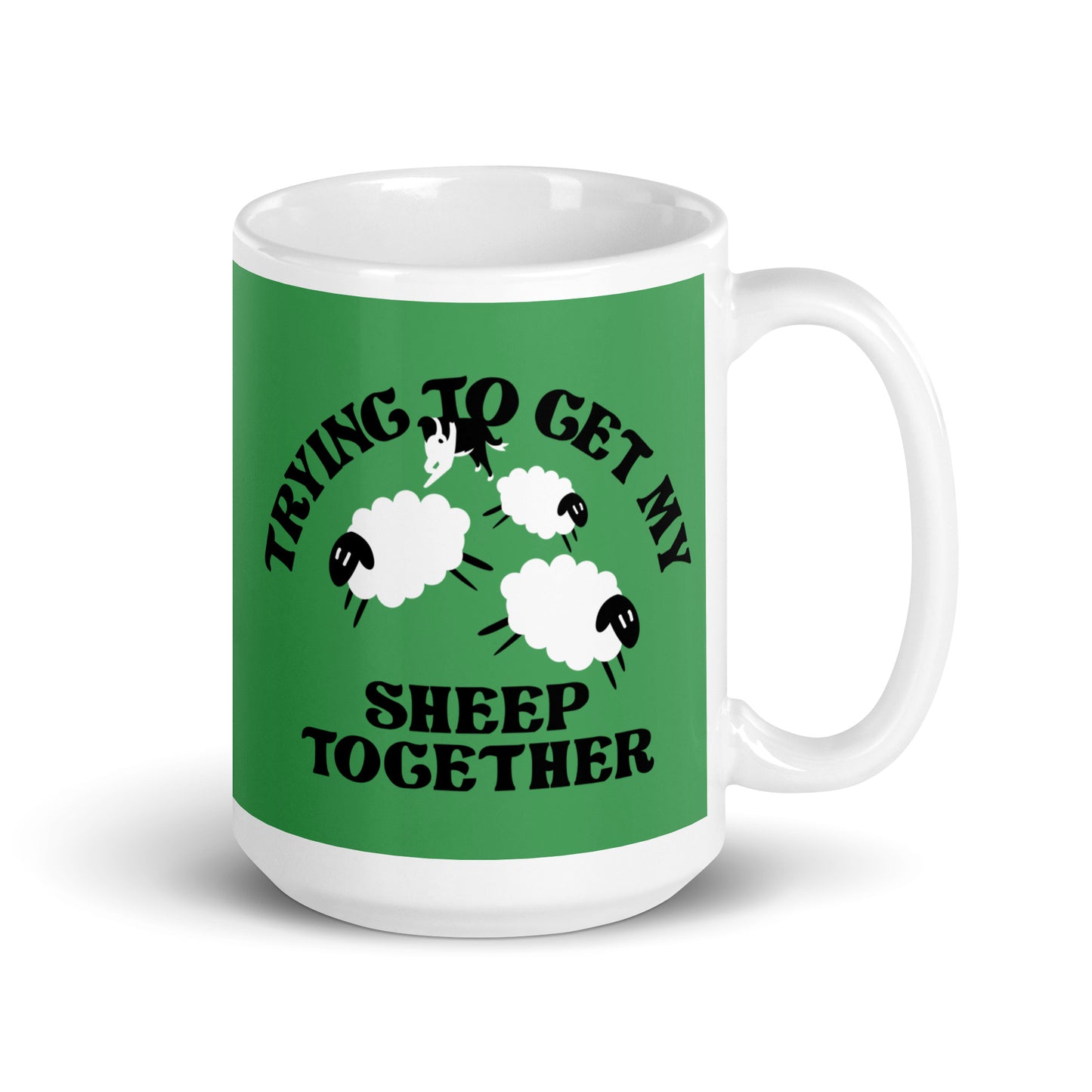 Trying To Get My Sheep Together Mug