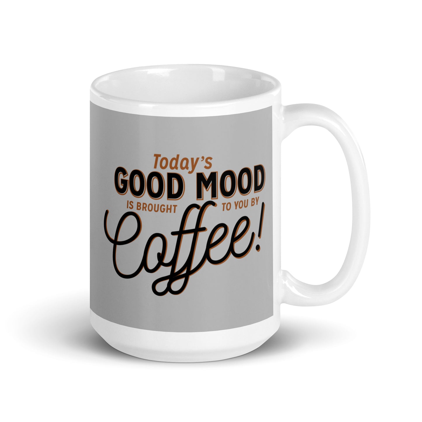 Today's Good Mood Mug