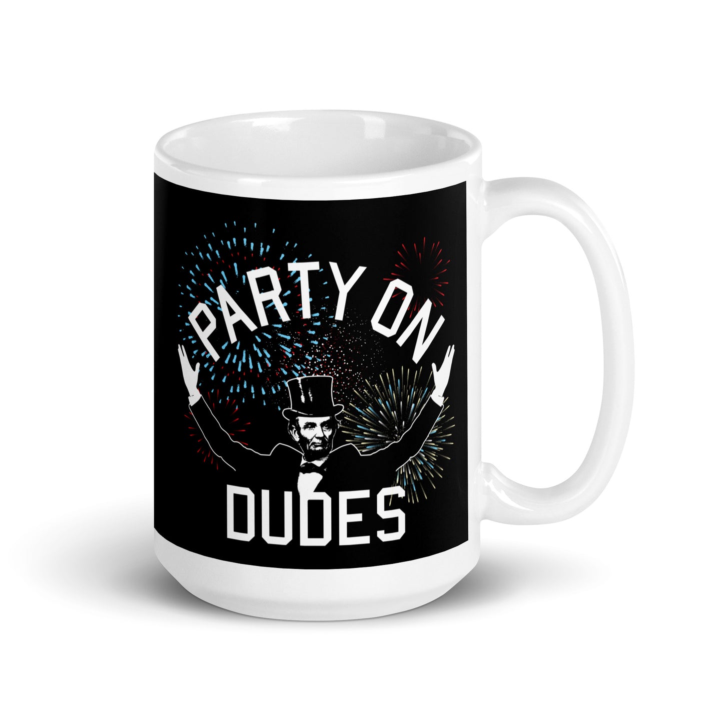 Party On Dudes Mug