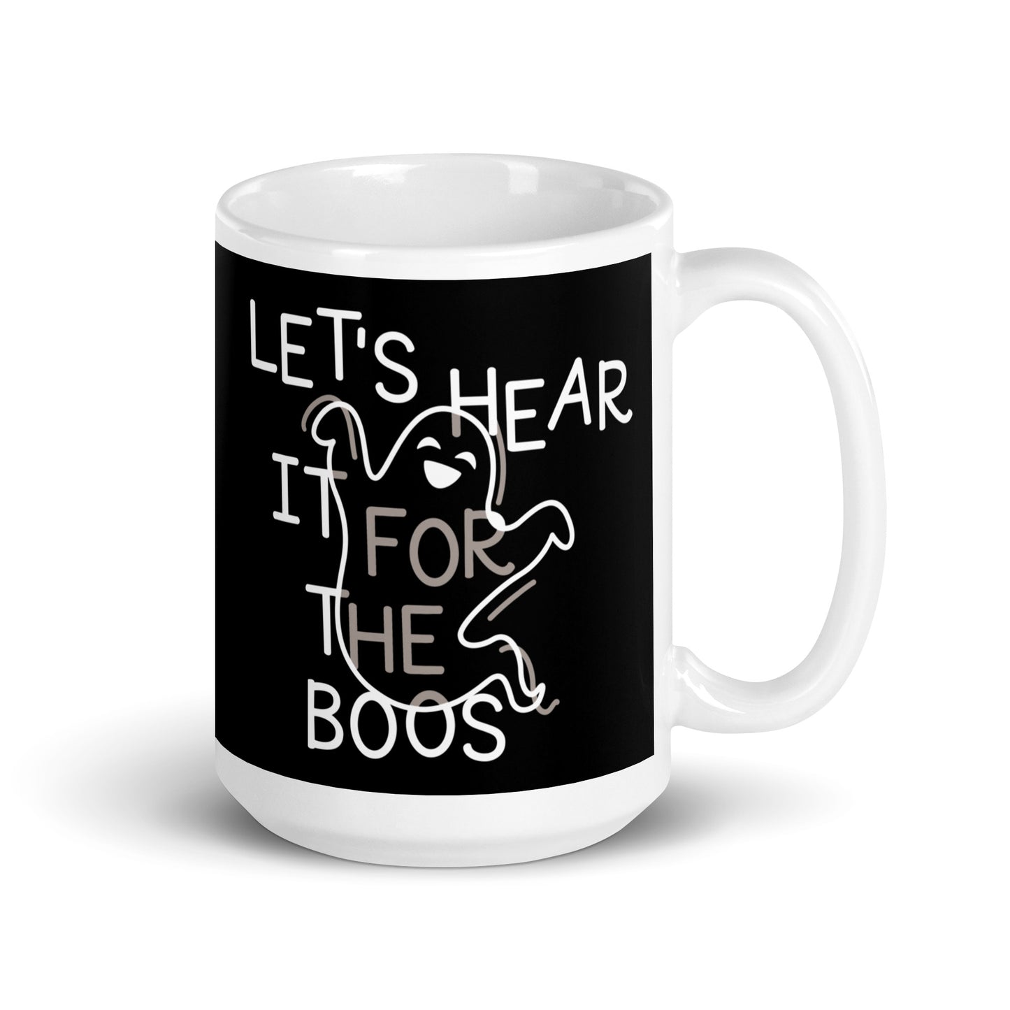 Let's Hear It For The Boos Mug