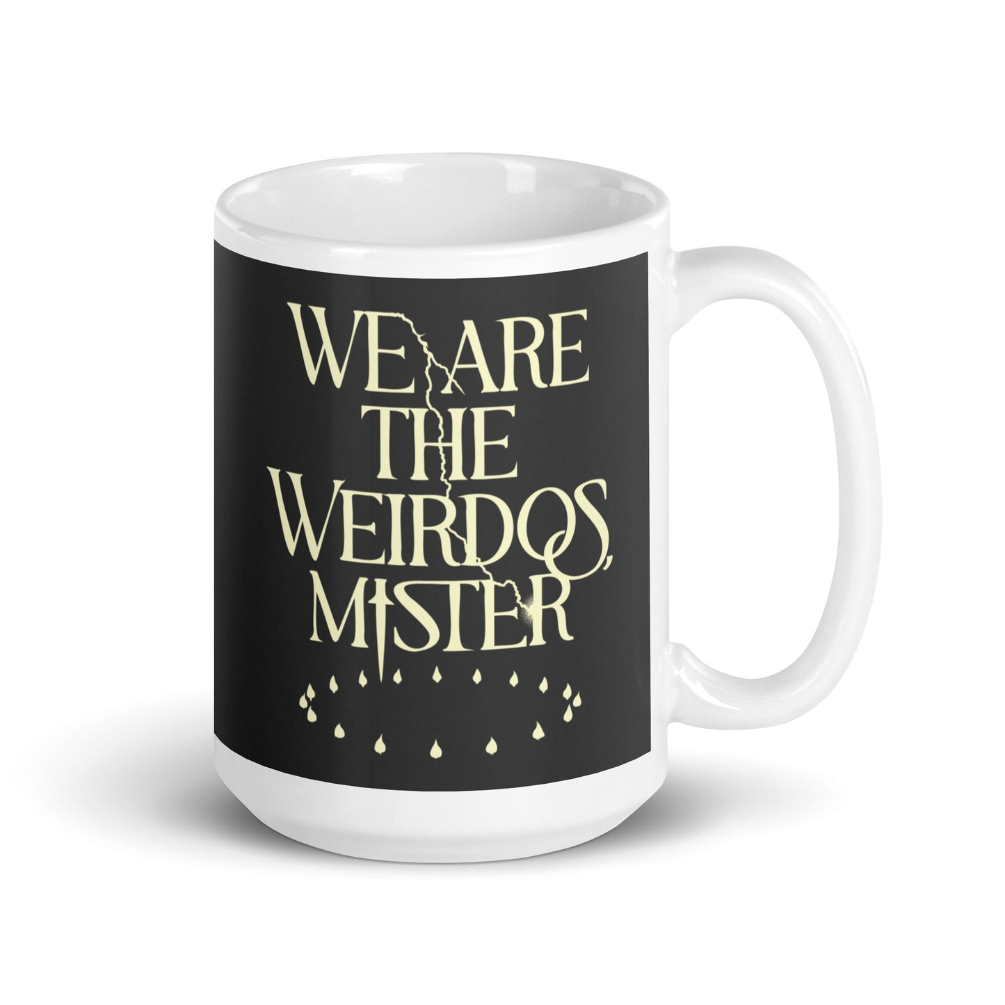 We Are The Weirdos, Mister Mug