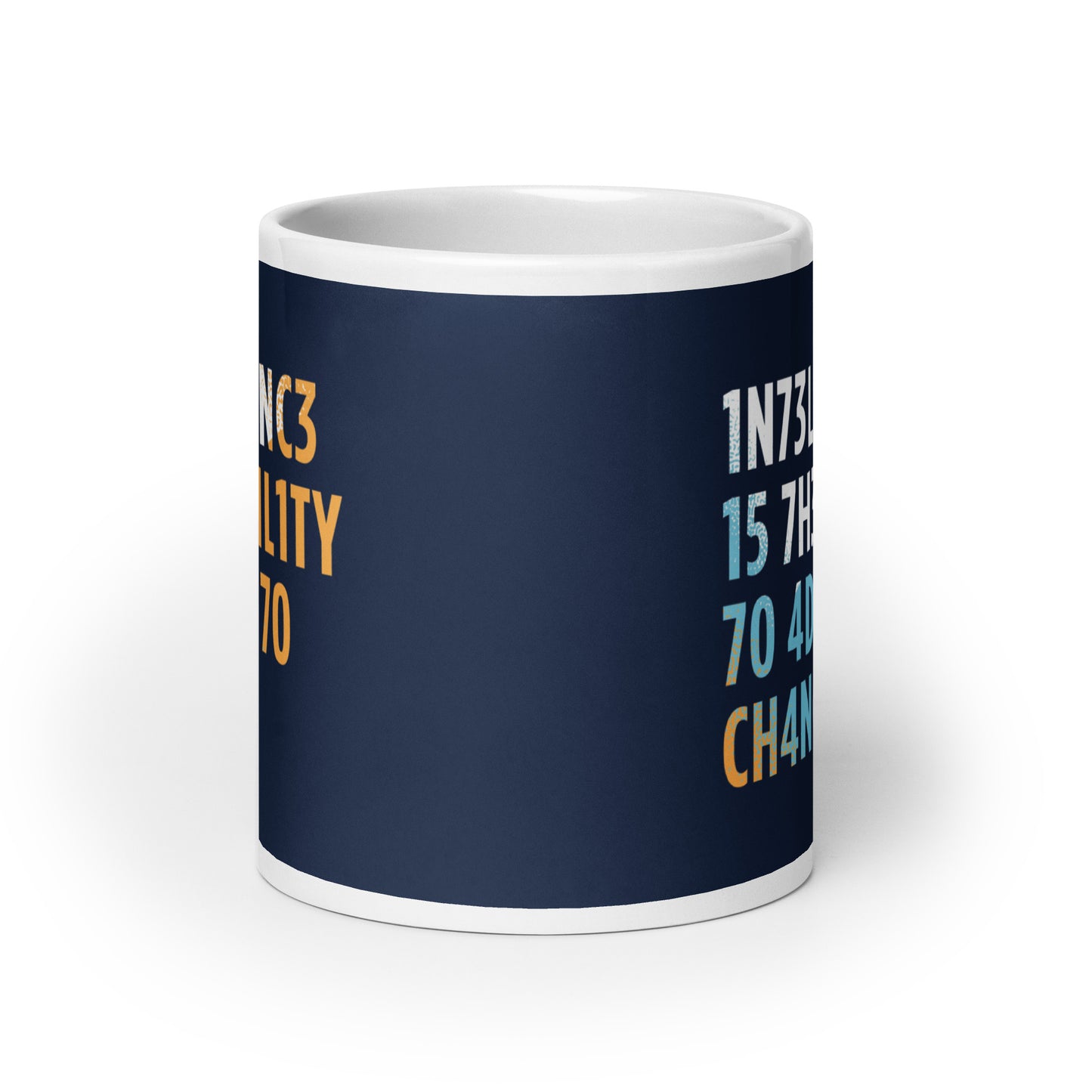 Intelligence is The Ability To Adapt Mug