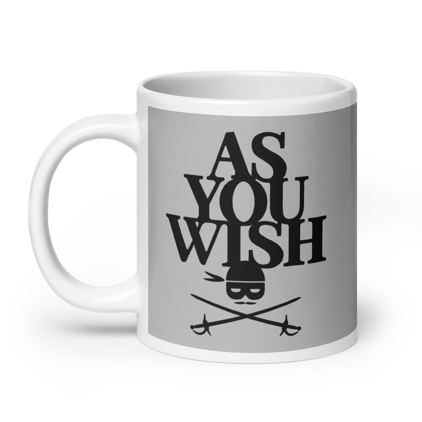 As You Wish Mug