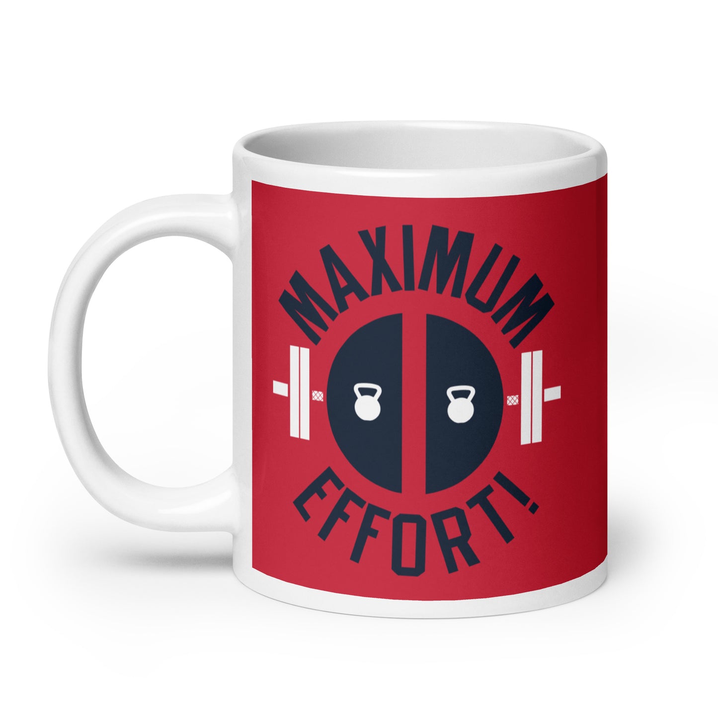 Maximum Effort! Mug