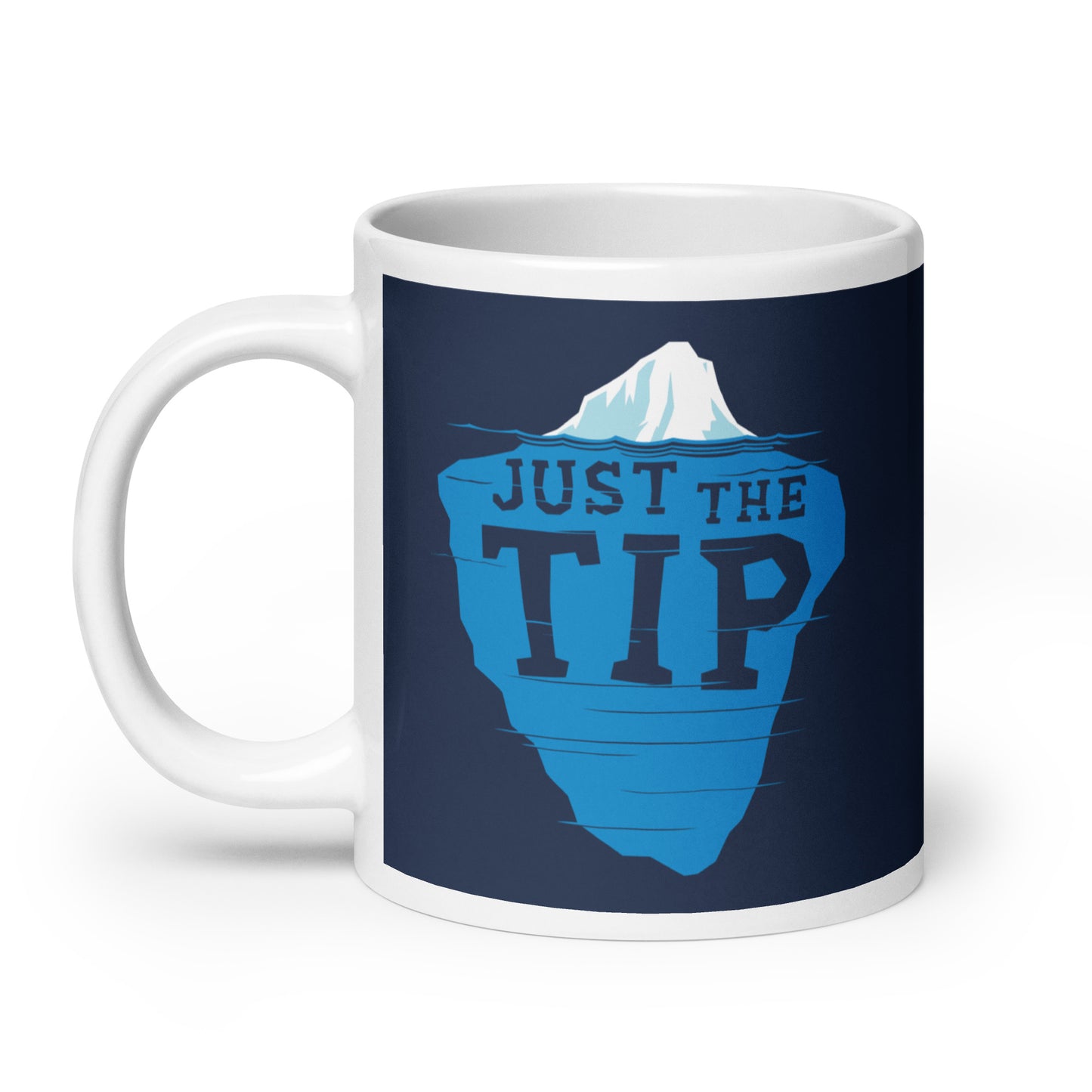 Just The Tip Mug