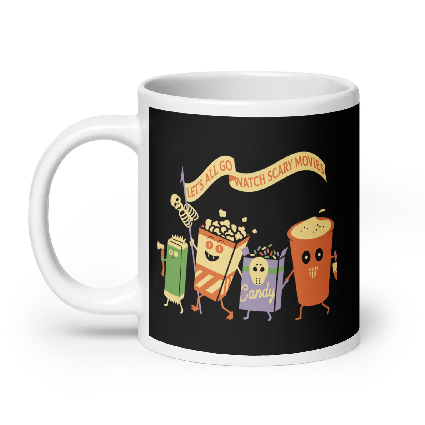 Let's All Go Watch Scary Movies Mug