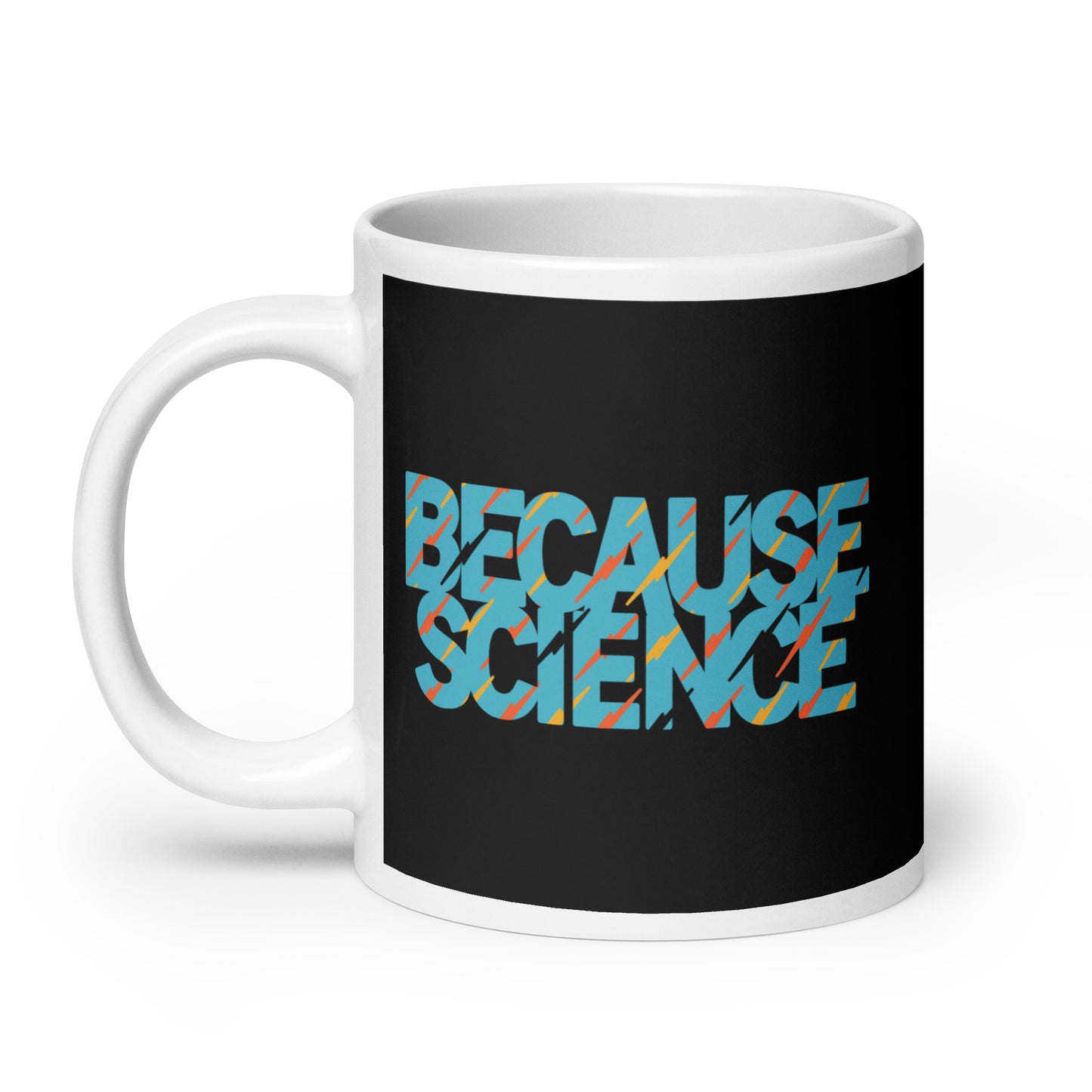 Because Science Mug