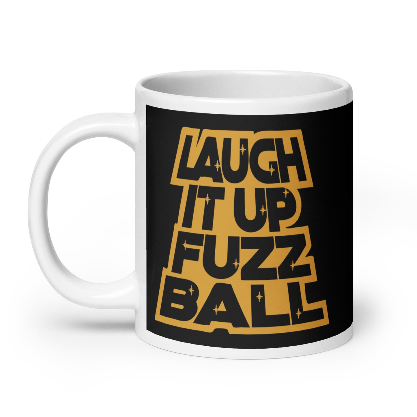 Laugh It Up Fuzzball Mug