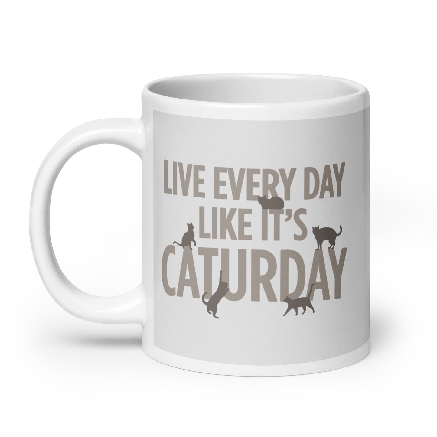 Live Every Day Like It's Caturday Mug