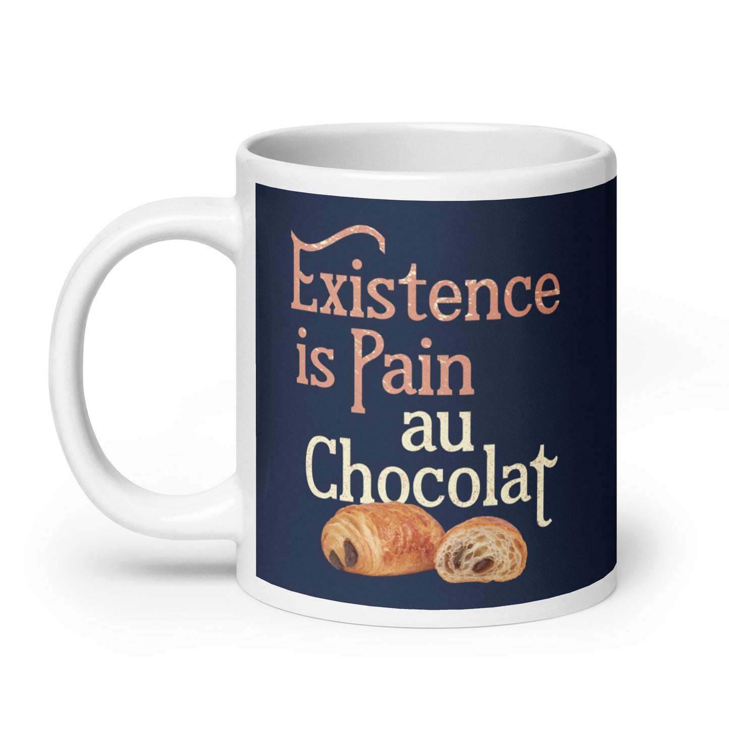 Existence Is Pain Au Chocolat Mug