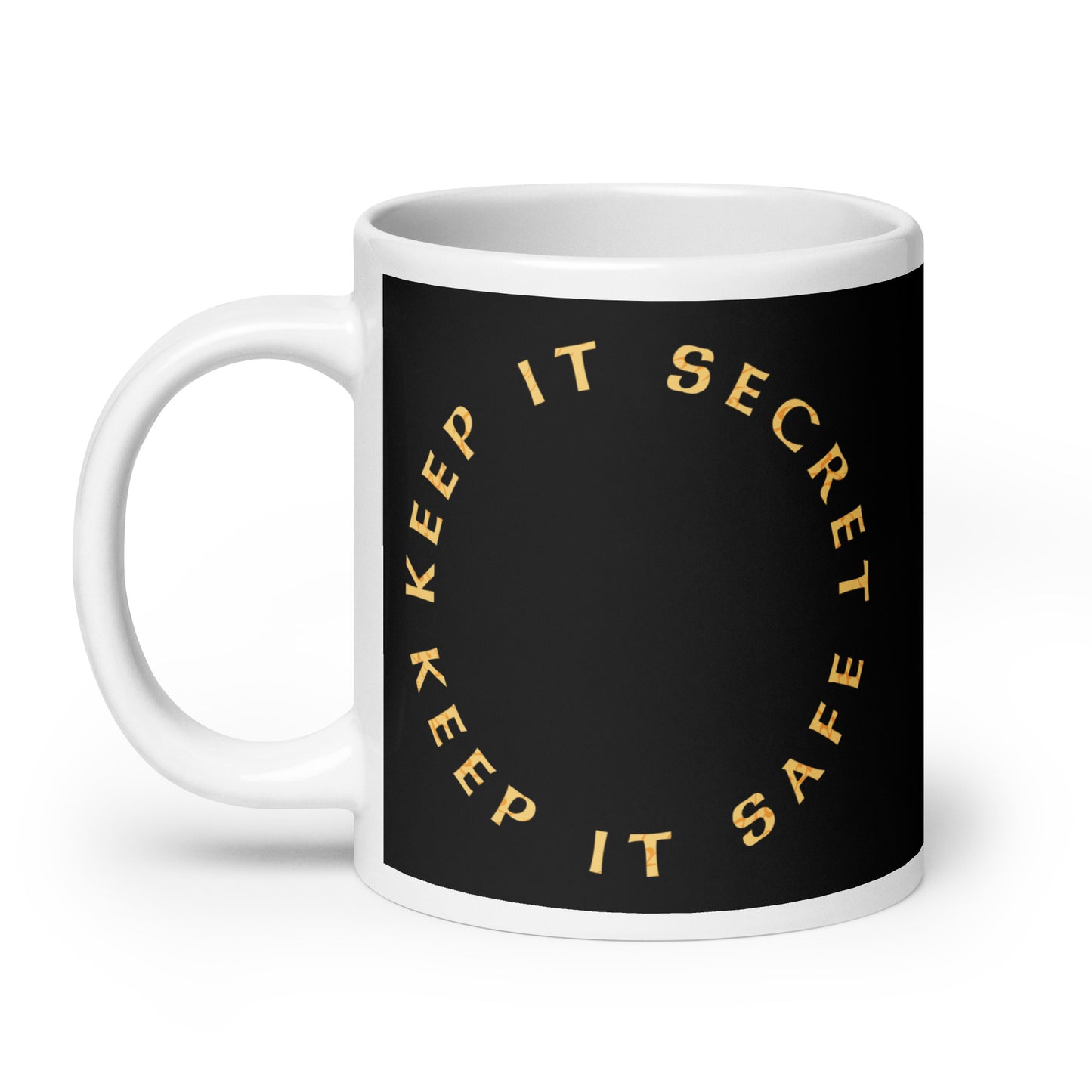 Keep It Secret Keep It Safe Mug