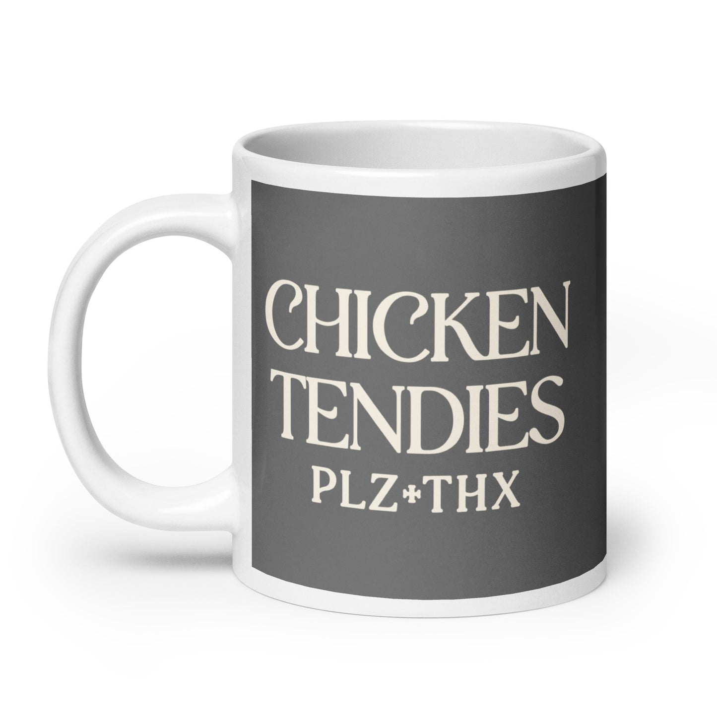 Chicken Tendies Plz Thx Mug