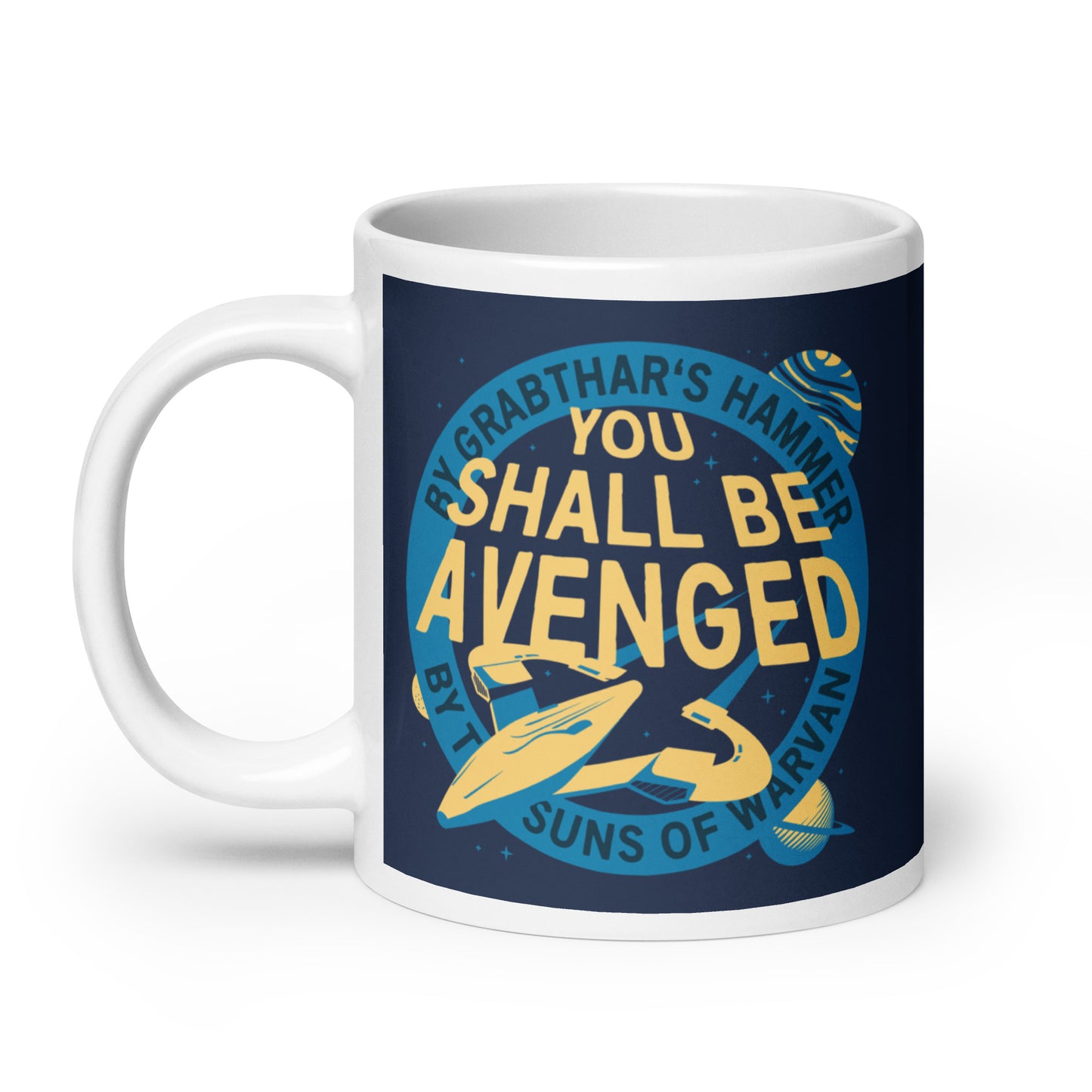 You Shall Be Avenged Mug