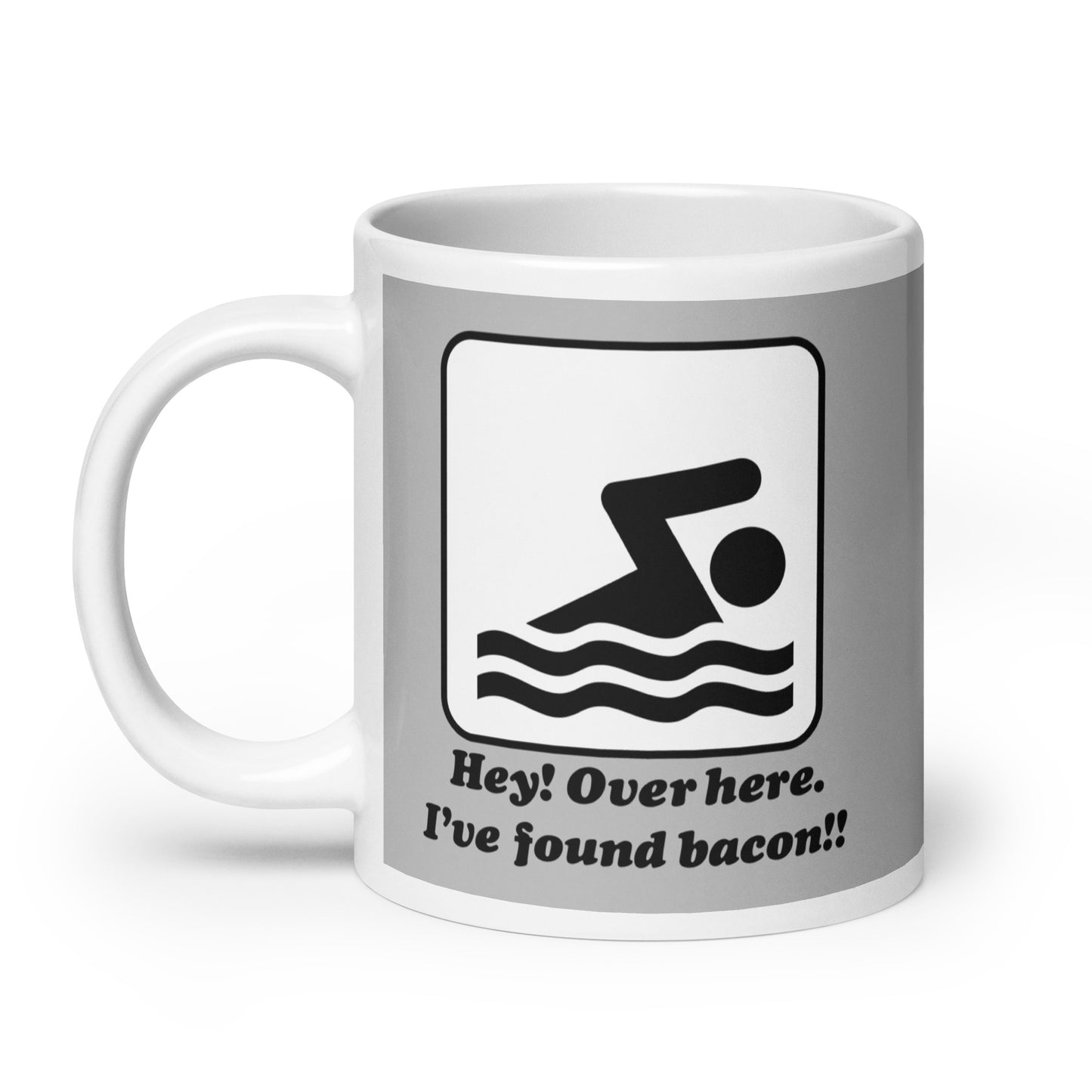 I've Found Bacon! Mug