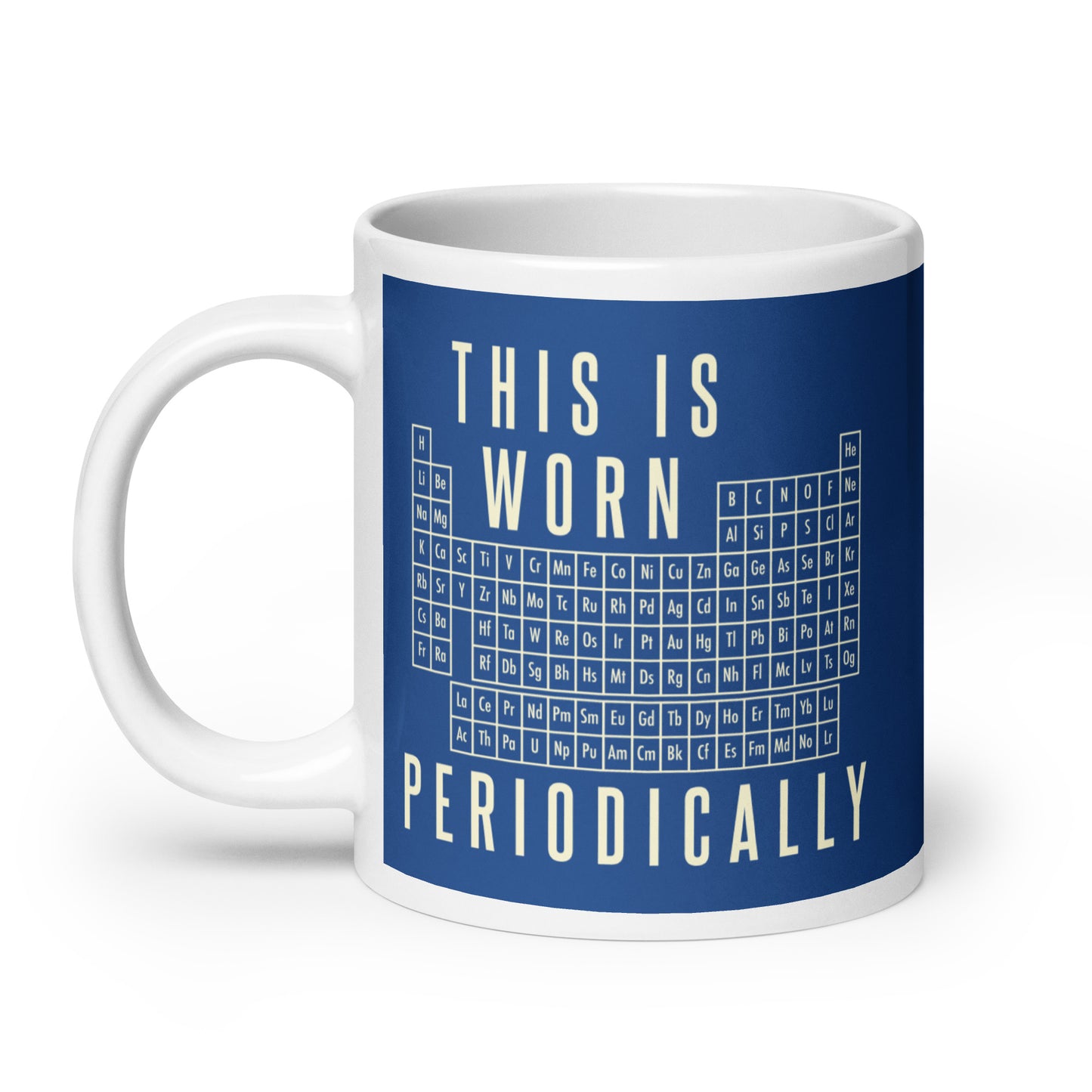 This Is Worn Periodically Mug