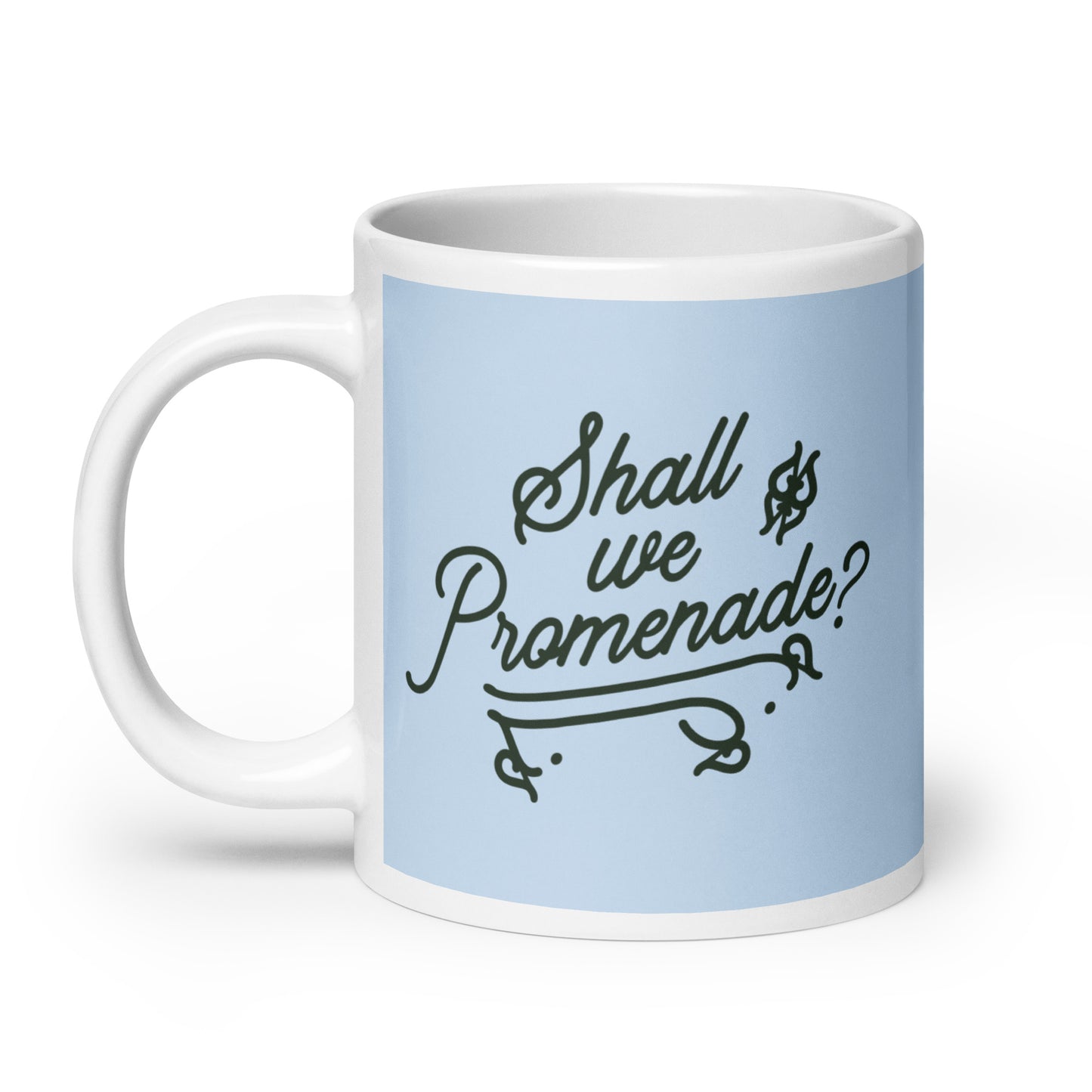 Shall We Promenade? Mug