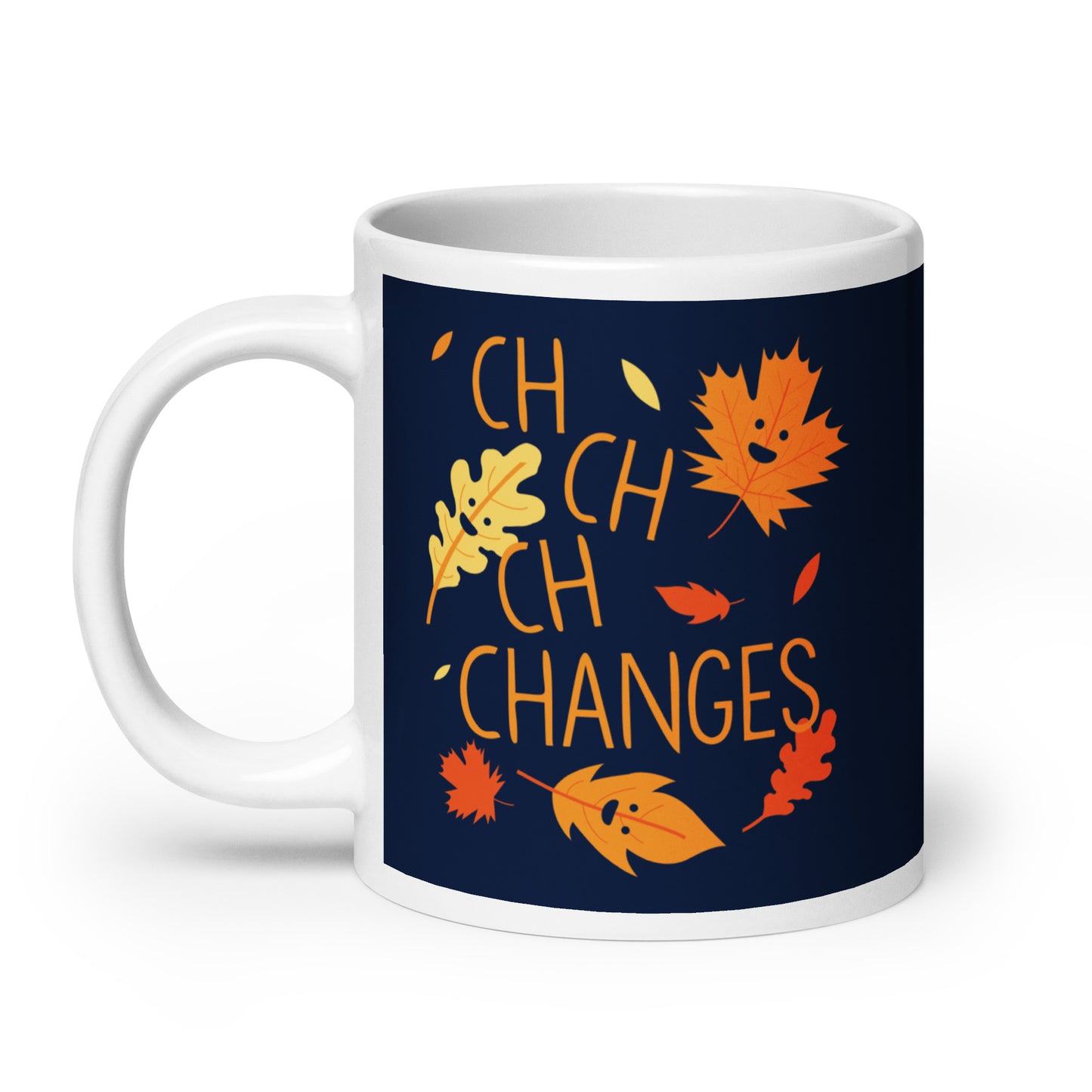 Ch-Ch-Ch-Changes Mug