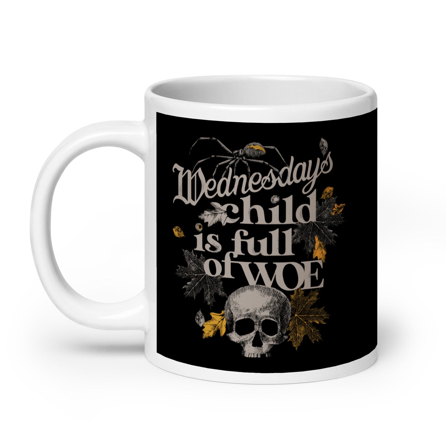 Wednesday's Child Is Full Of Woe Mug