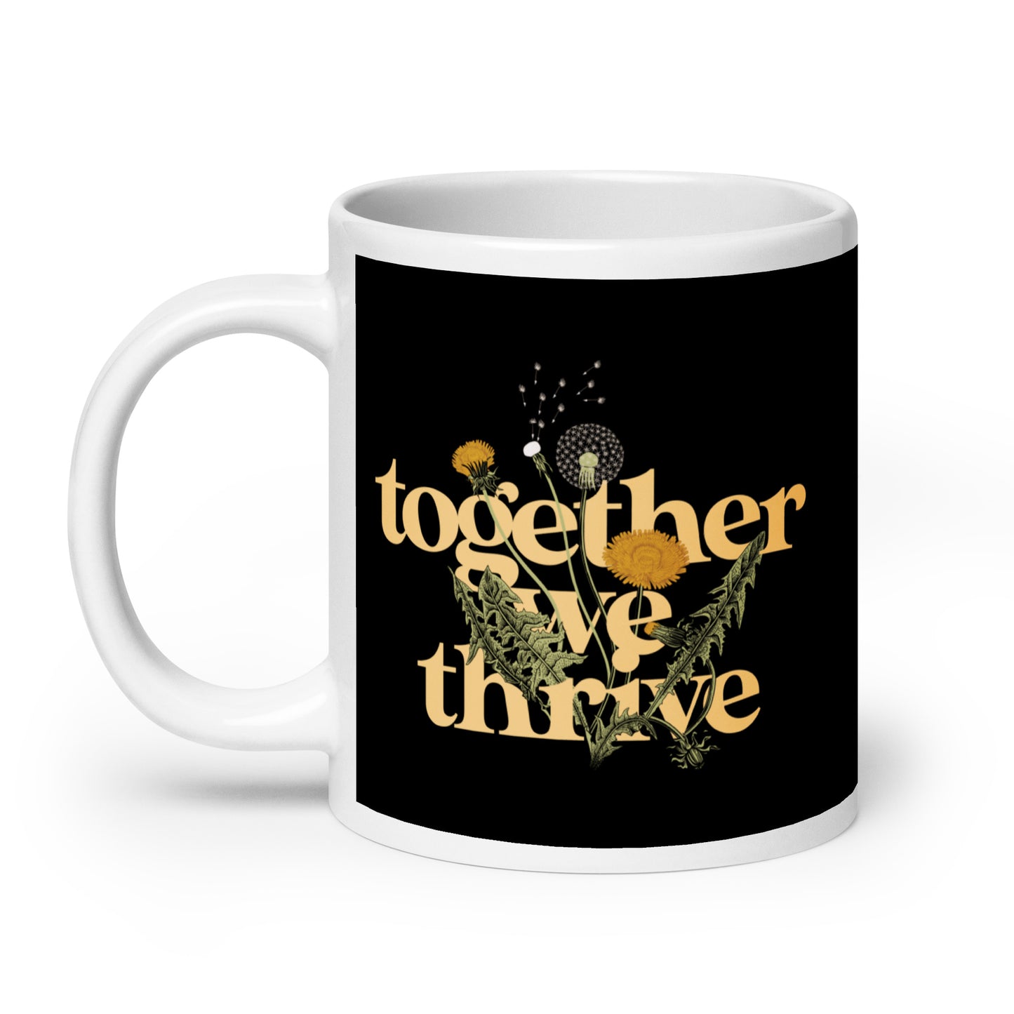 Together We Thrive Mug