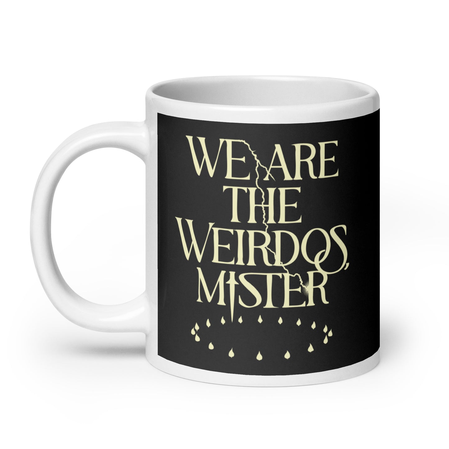 We Are The Weirdos, Mister Mug