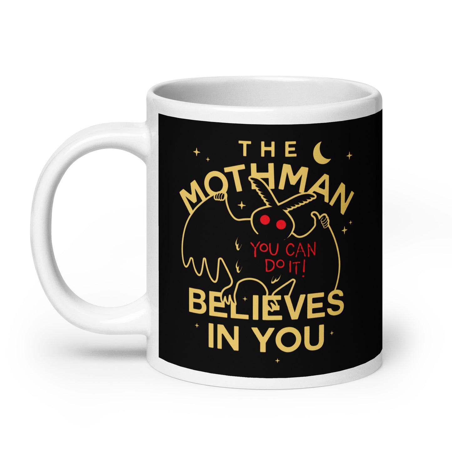 The Mothman Believes In You Mug